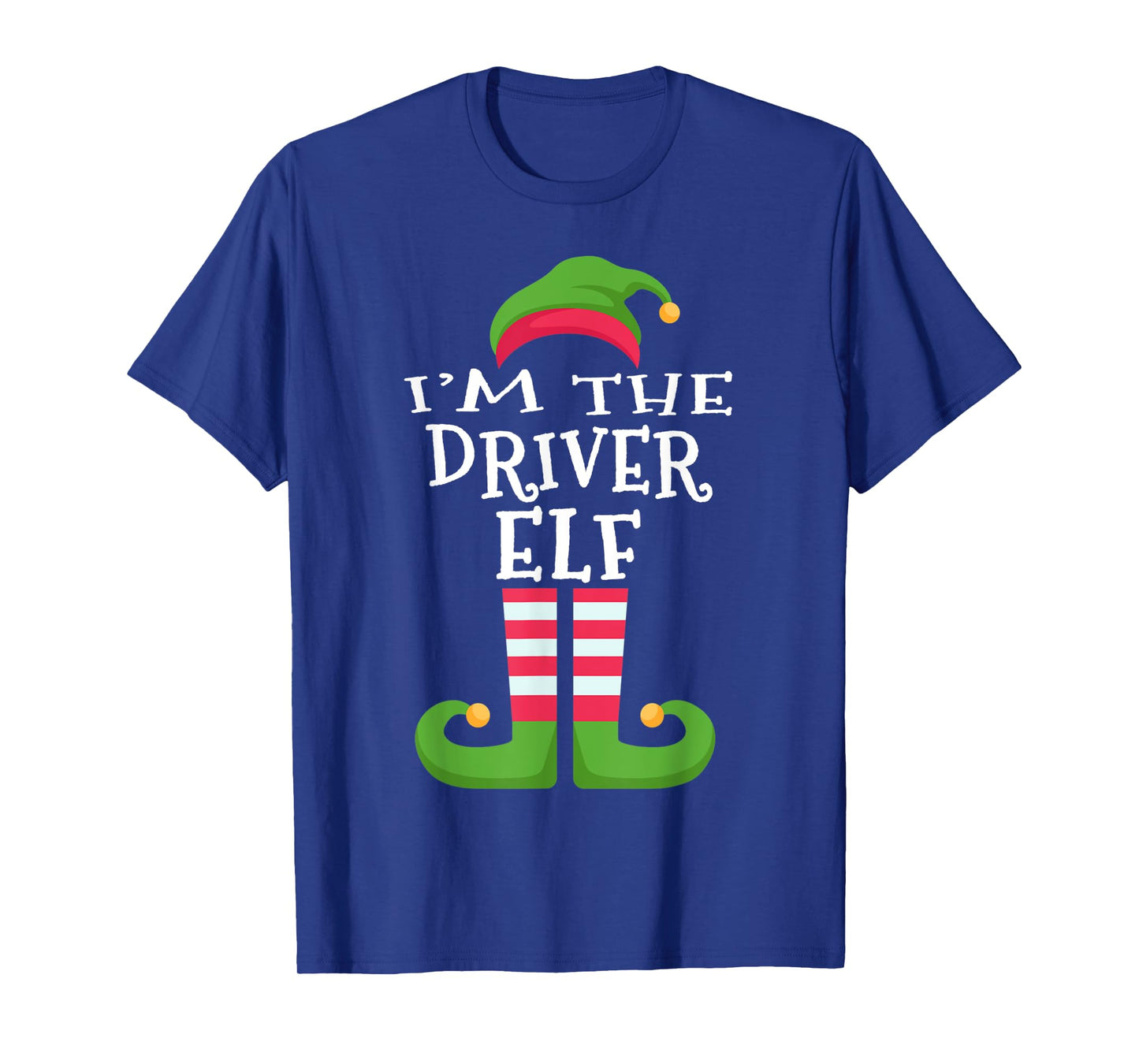 I'm The DRIVER Elf T-Shirt Family Matching Christmas T-Shirt