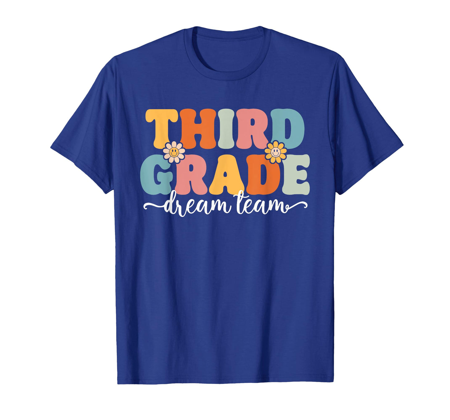 Third Grade Dream Team Back To School Teachers Students T-Shirt for Men Women Kids