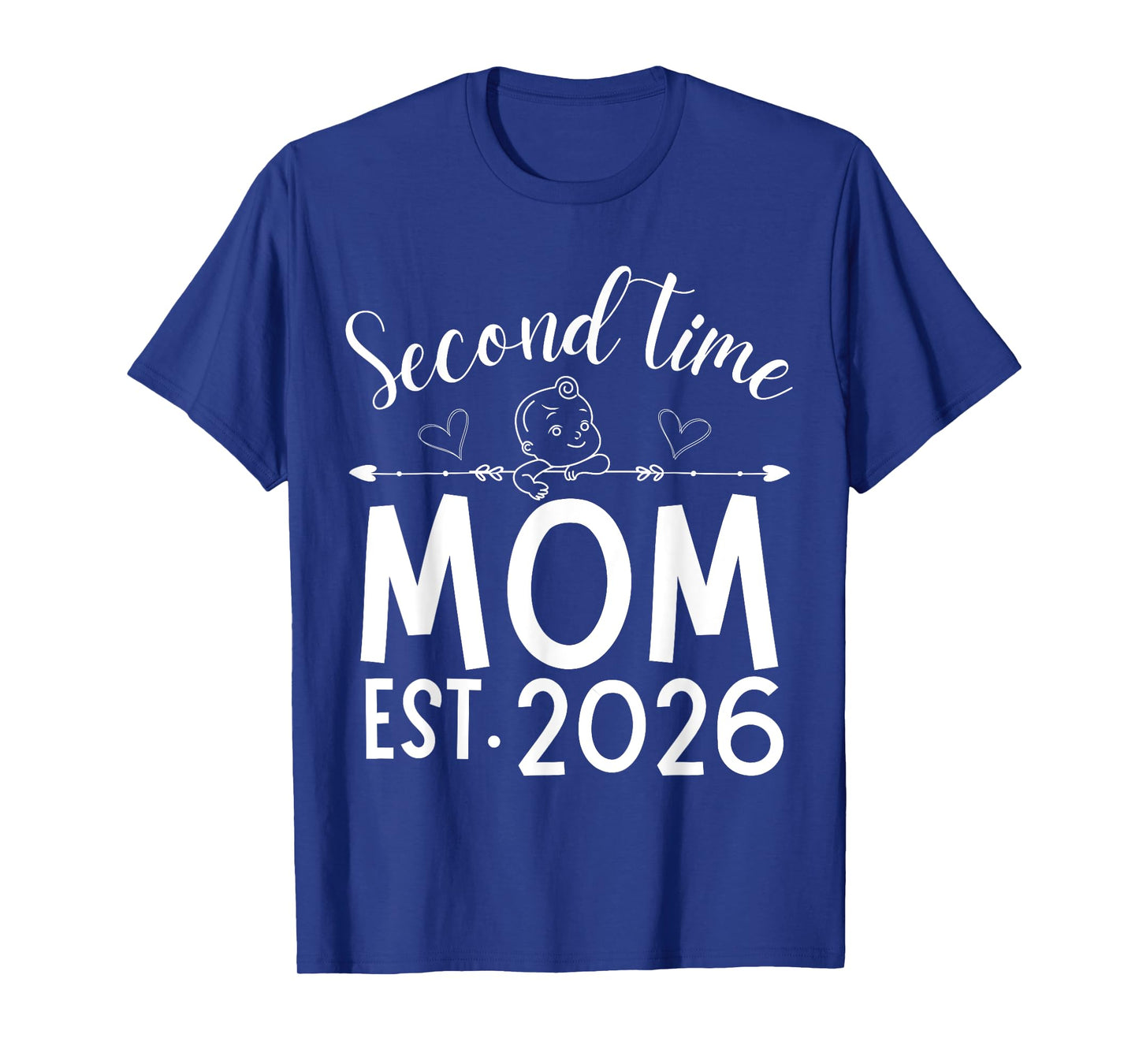 Second Time Mom Est. 2026 Pregnancy Announcement Baby Mommy T-Shirt