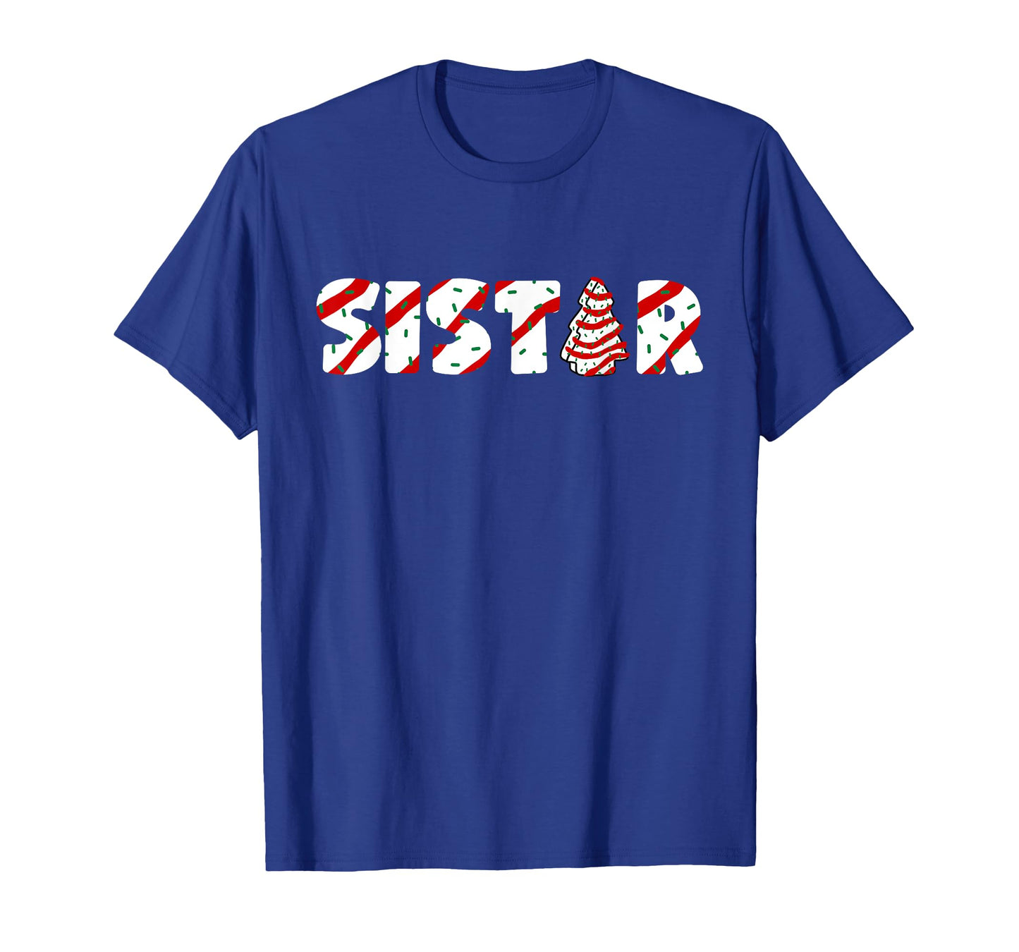 Christmas Tree Cake Matching Family Party Pajama Sister T-Shirt