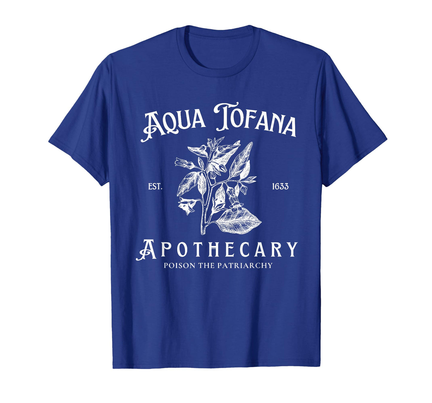 Funny Feminist Aqua Tofana Apothecary Vintage T-Shirt