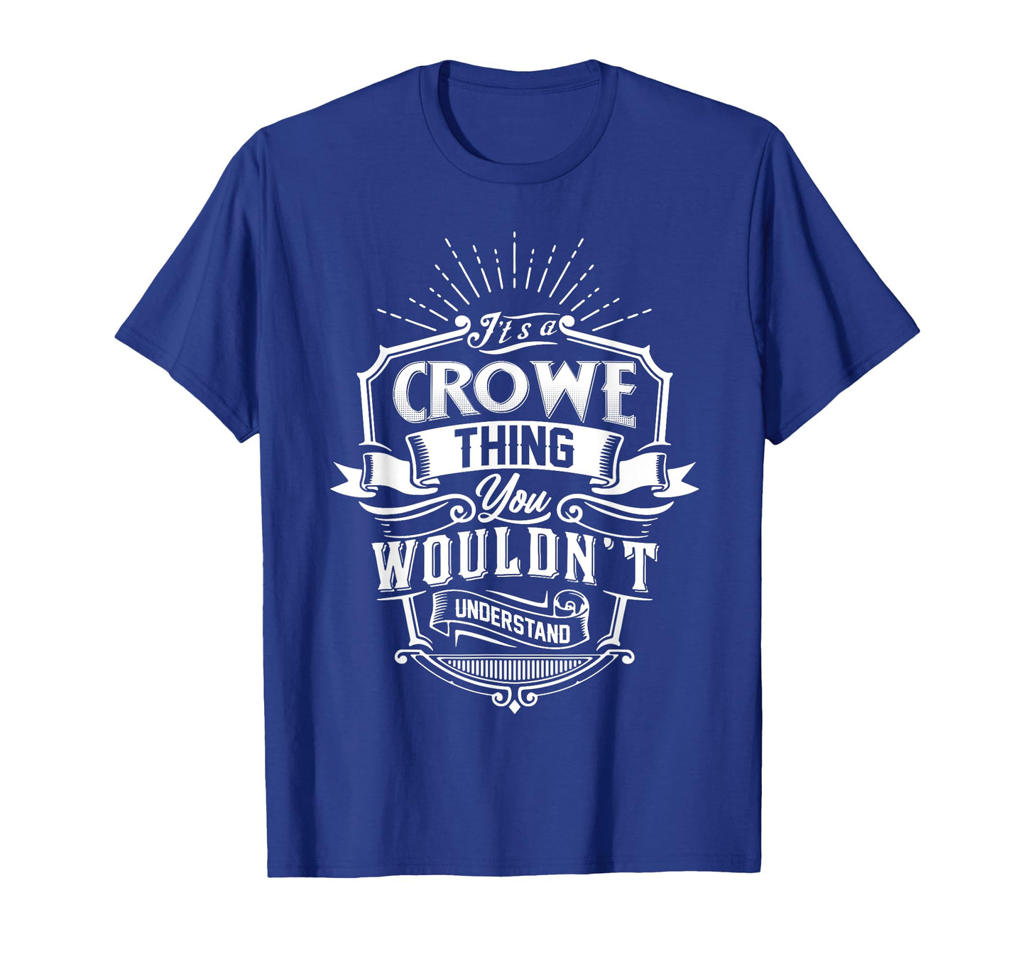 It's A CROWE Thing You Wouldn't Understand Name Vintage T-Shirt