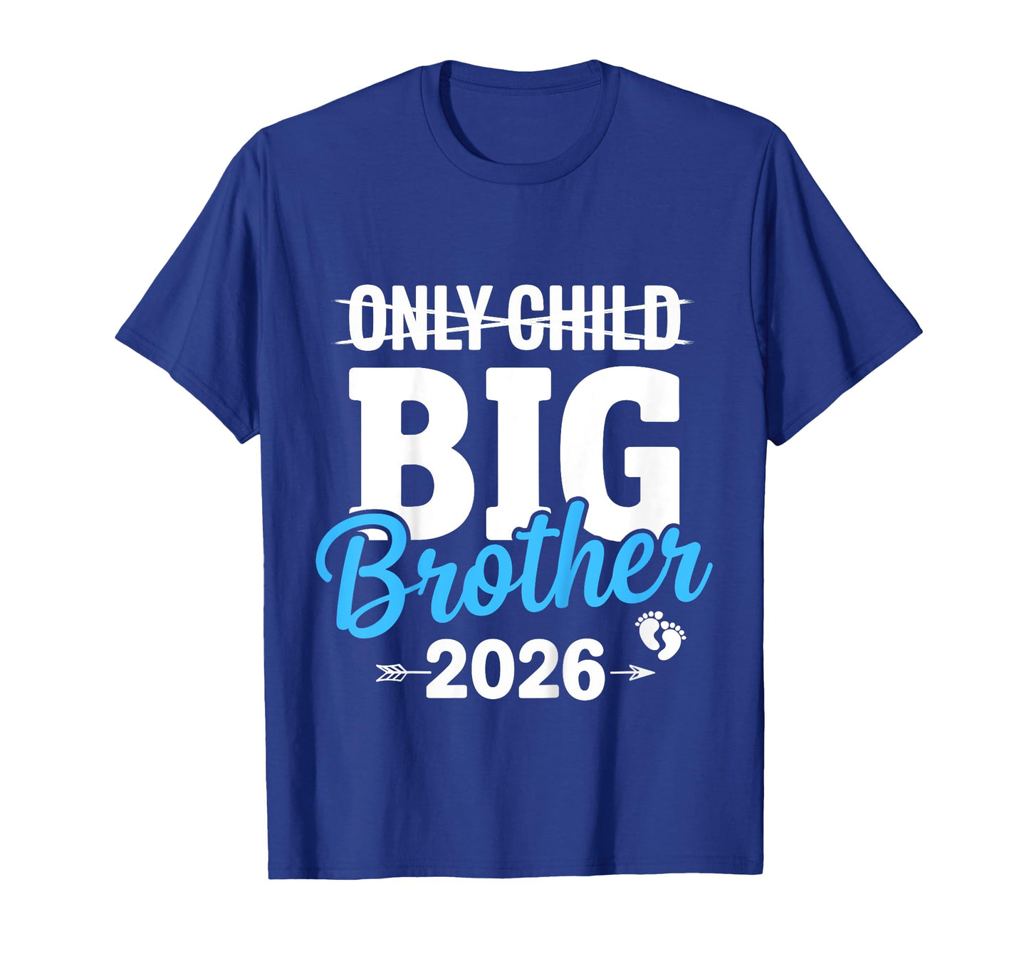 Kids Only Child Crossed Out Big Brother 2026 T-Shirt