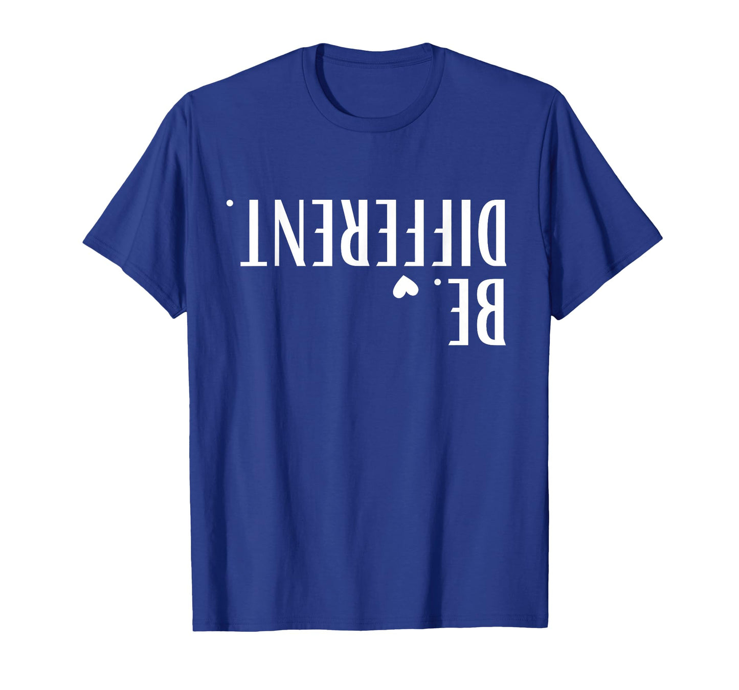 Funny Upside Down Be Different Men Women Kids T-Shirt