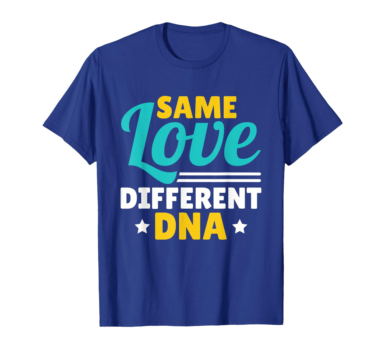 Same Love Different DNA Adoption Foster Care Adoption Day T-Shirt