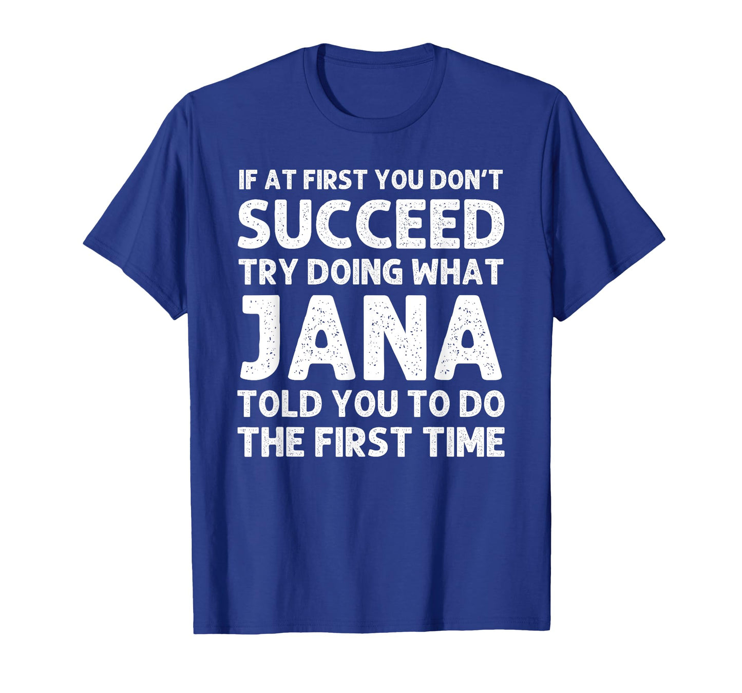 JANA Name Personalized Birthday Funny Christmas Joke T-Shirt