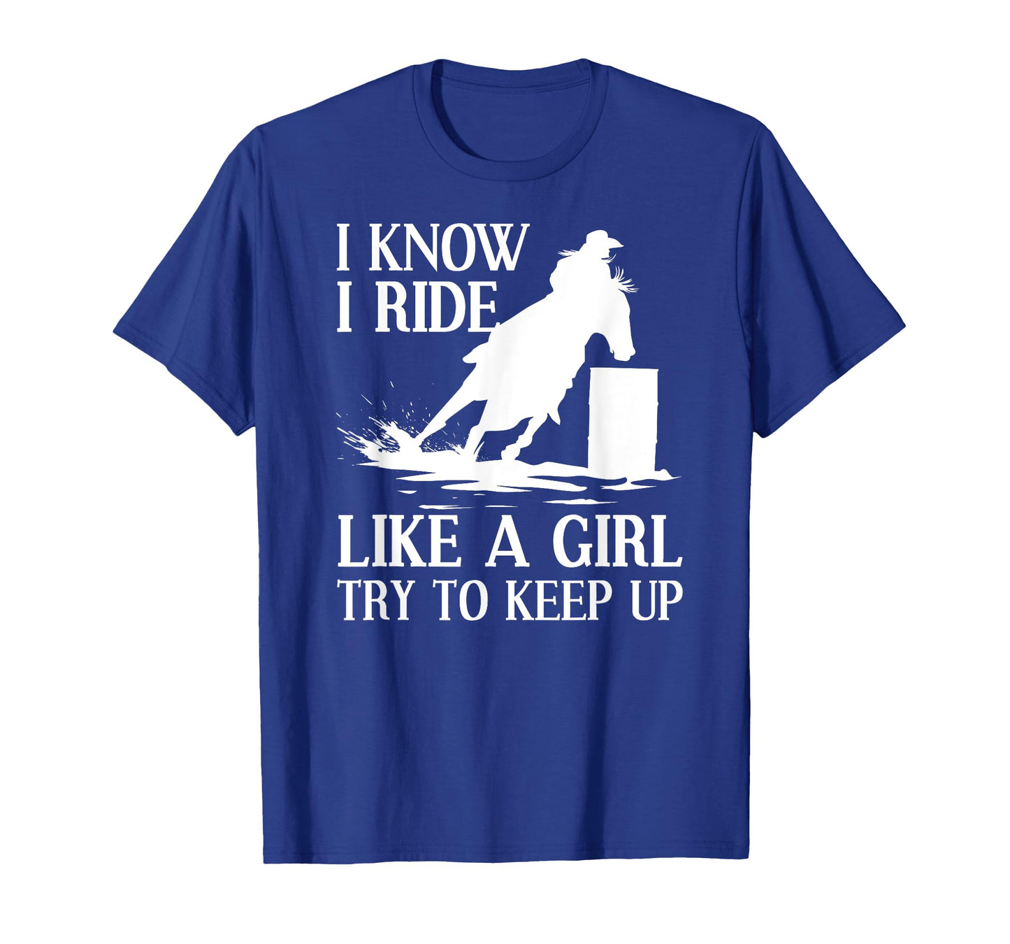 Funny Barrel Racing Art For Women Girls Cowgirl Barrel Racer T-Shirt