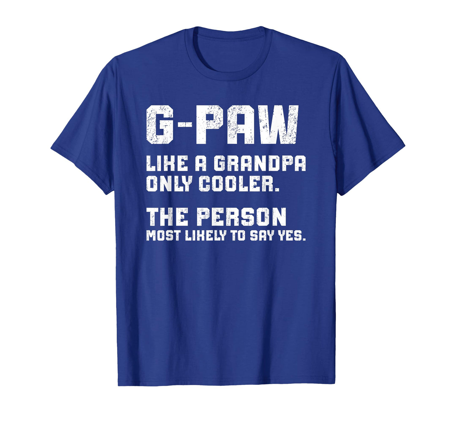 G-Paw Definition G-Paw Grandfather G-Paw Grandpa T-Shirt