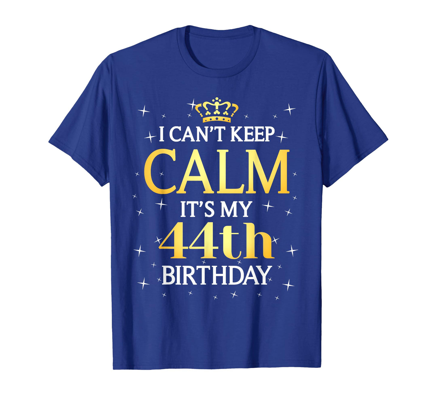 44 Year Old Men Women Birthday Gift It's My 44th Birthday T-Shirt