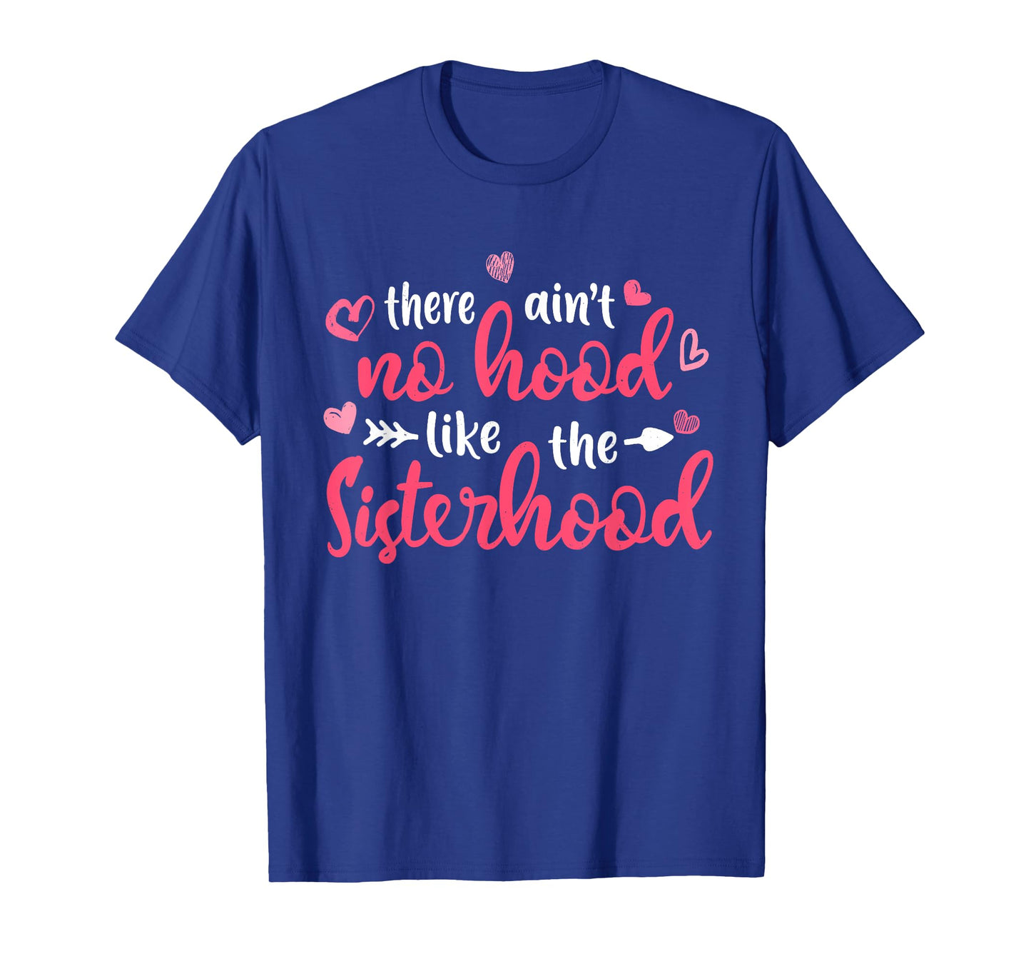 There Ain't No Hood Like The Sister Girl Cute Mother's Day T-Shirt