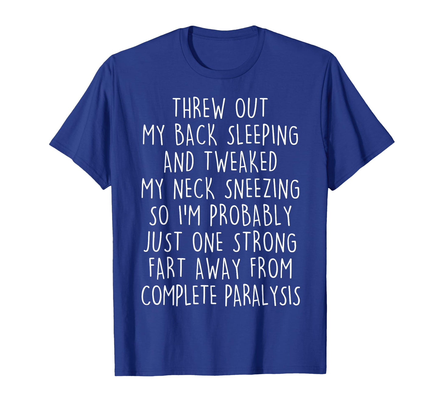 Funny Senior Citizen One Strong Fart Away From Paralysis Men T-Shirt