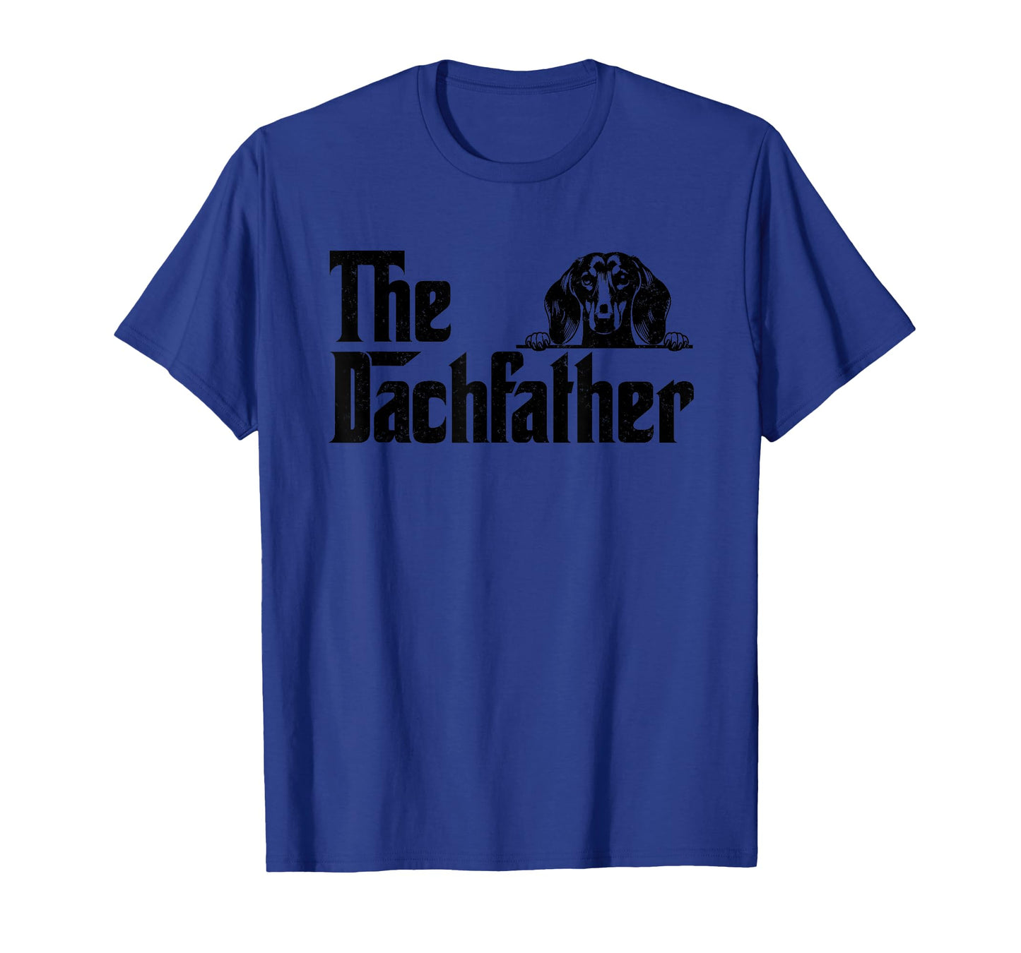 The Dachshund Wiener Dog Gifts For Men Funny Father's Day T-Shirt