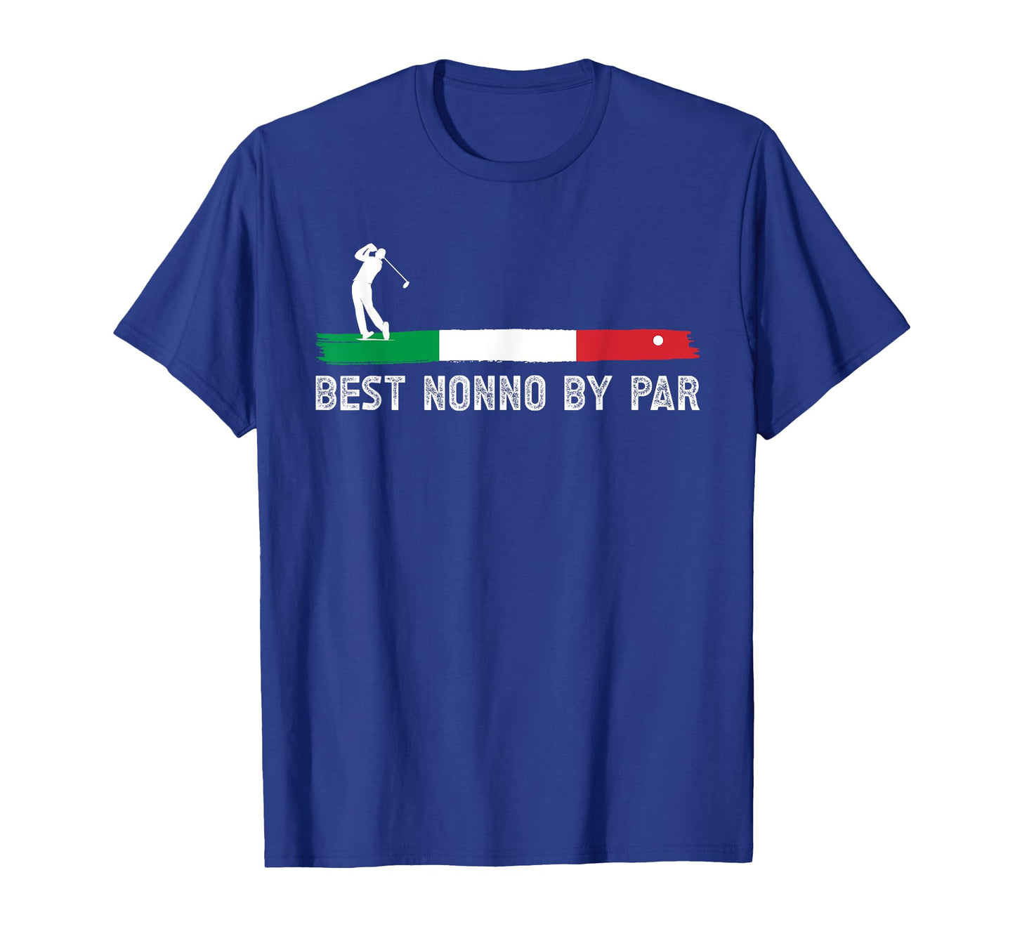 Best Nonno By Par Italian Grandpa Nonno Grandfather T-Shirt