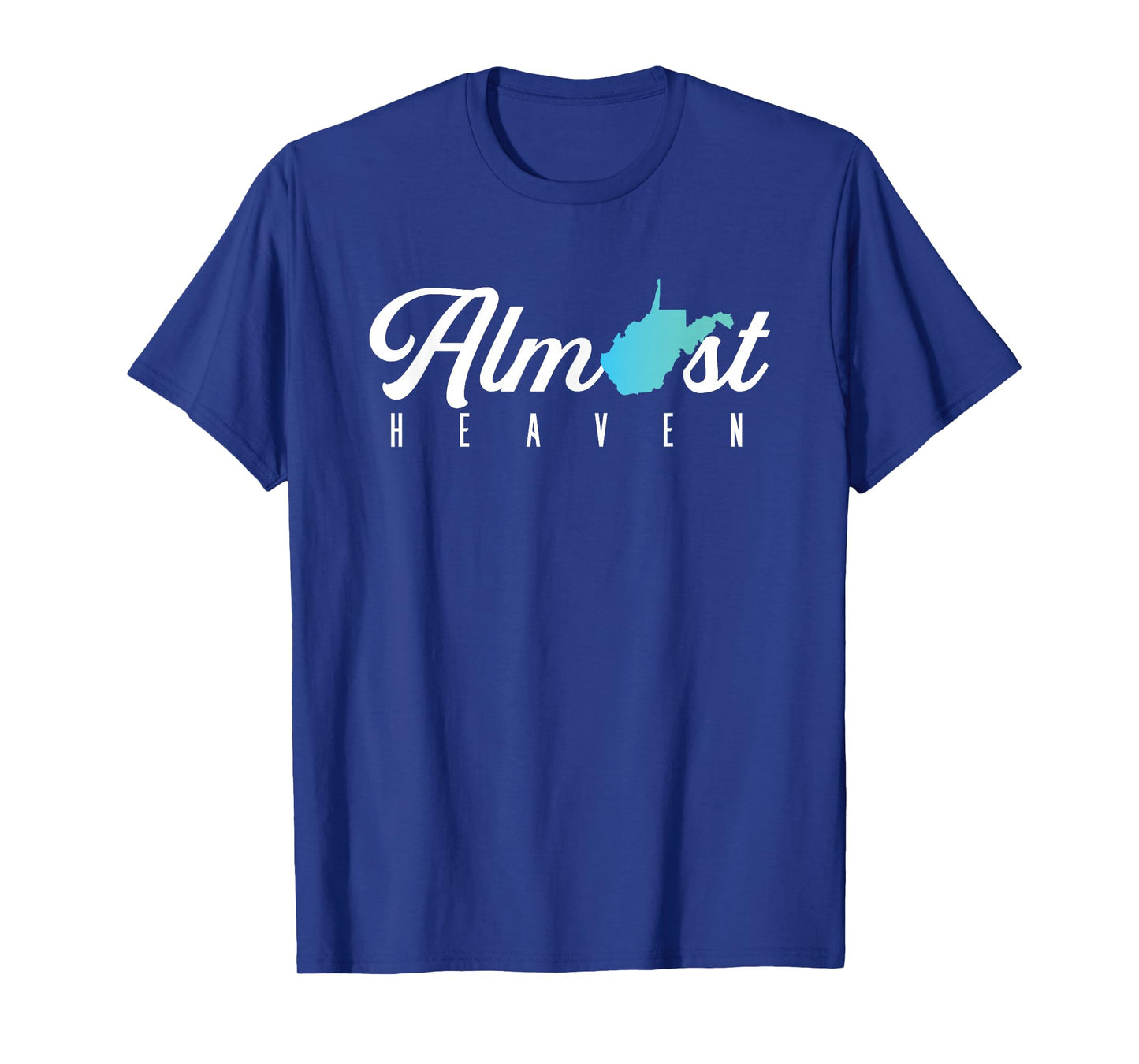 Almost Heaven West Virginia Map | American USA State T-Shirt