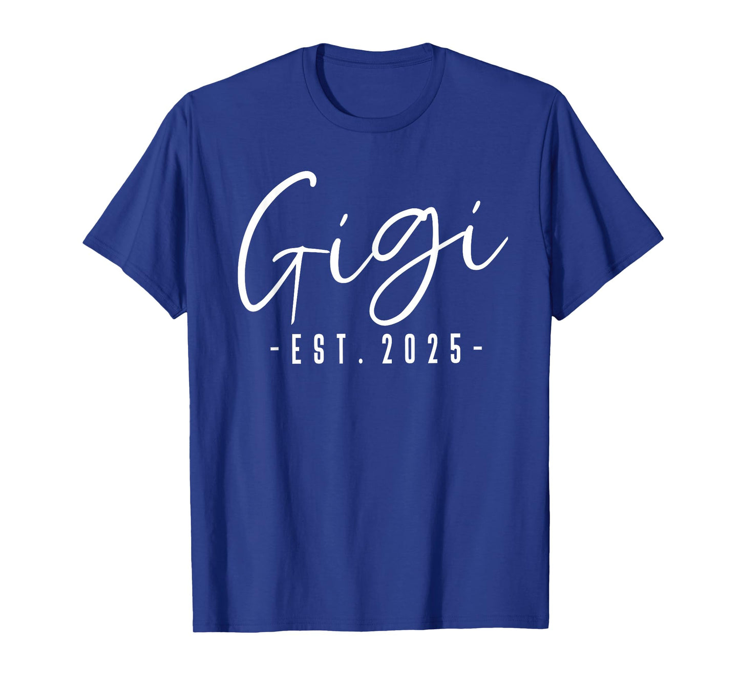 Gigi Est 2025 Gigi To Be Gifts New Gigi 2025 Pregnancy T-Shirt