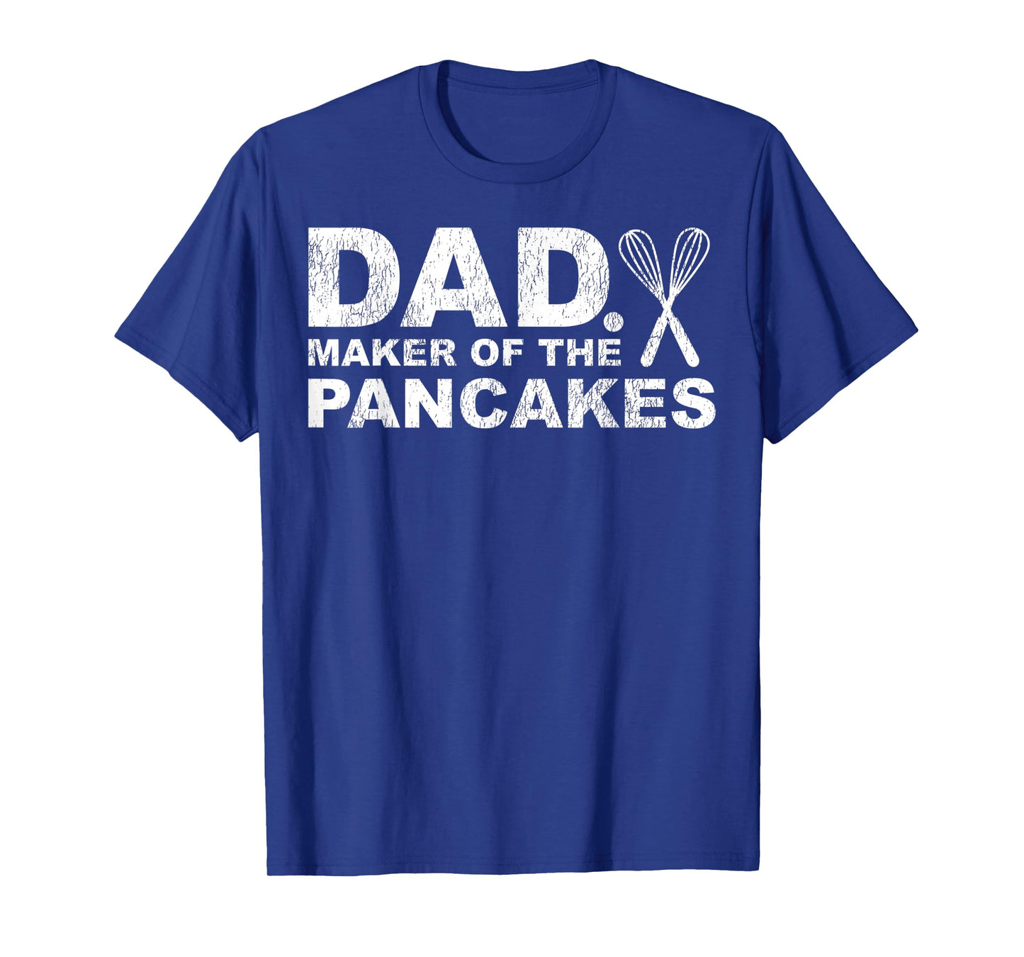 Mens Funny Pancake Lover Dad Maker Of The Pancakes Father's Day T-Shirt