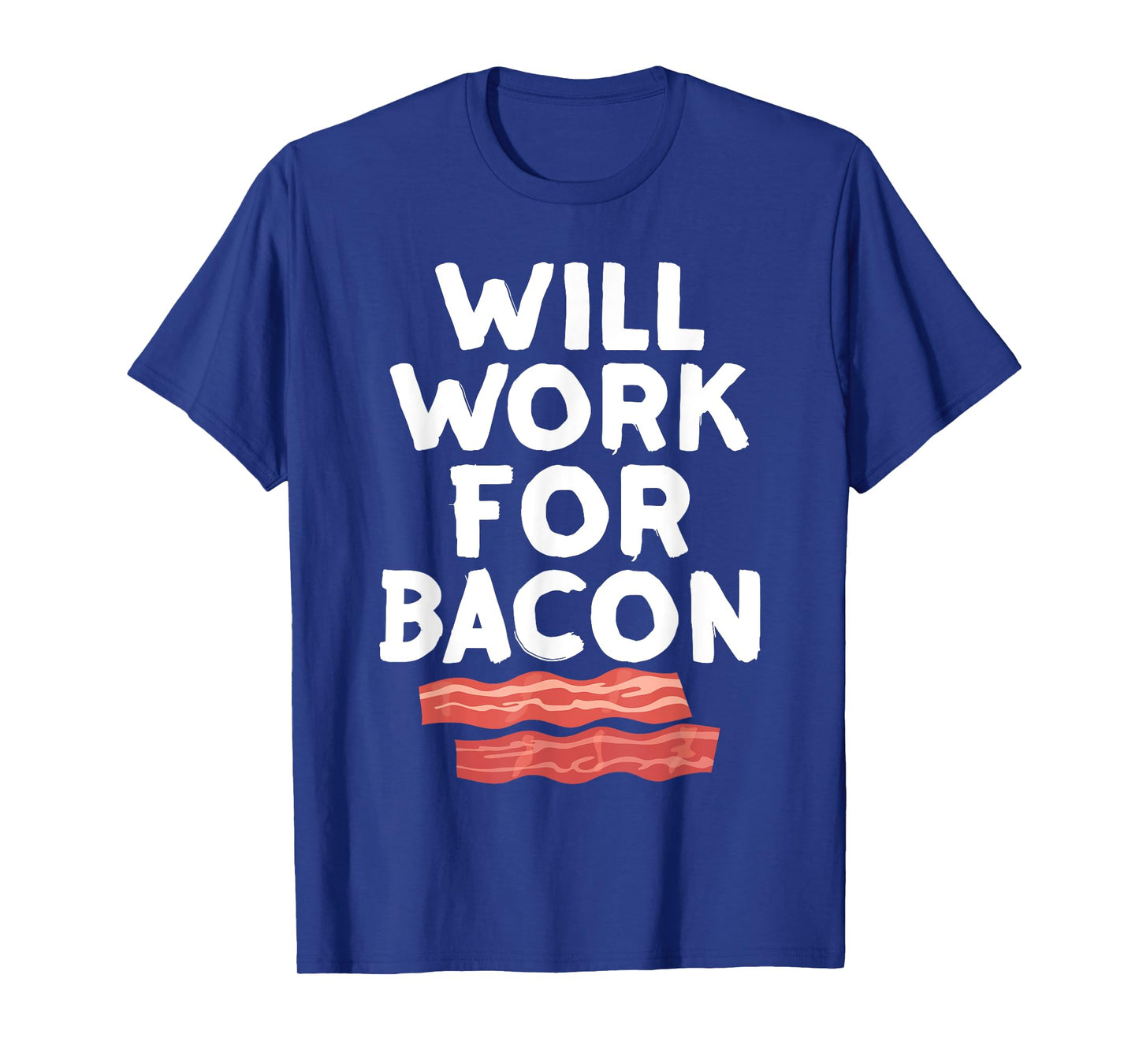 Funny Bacon Design For Men Women Boys Girls Pork Bacon Lover T-Shirt