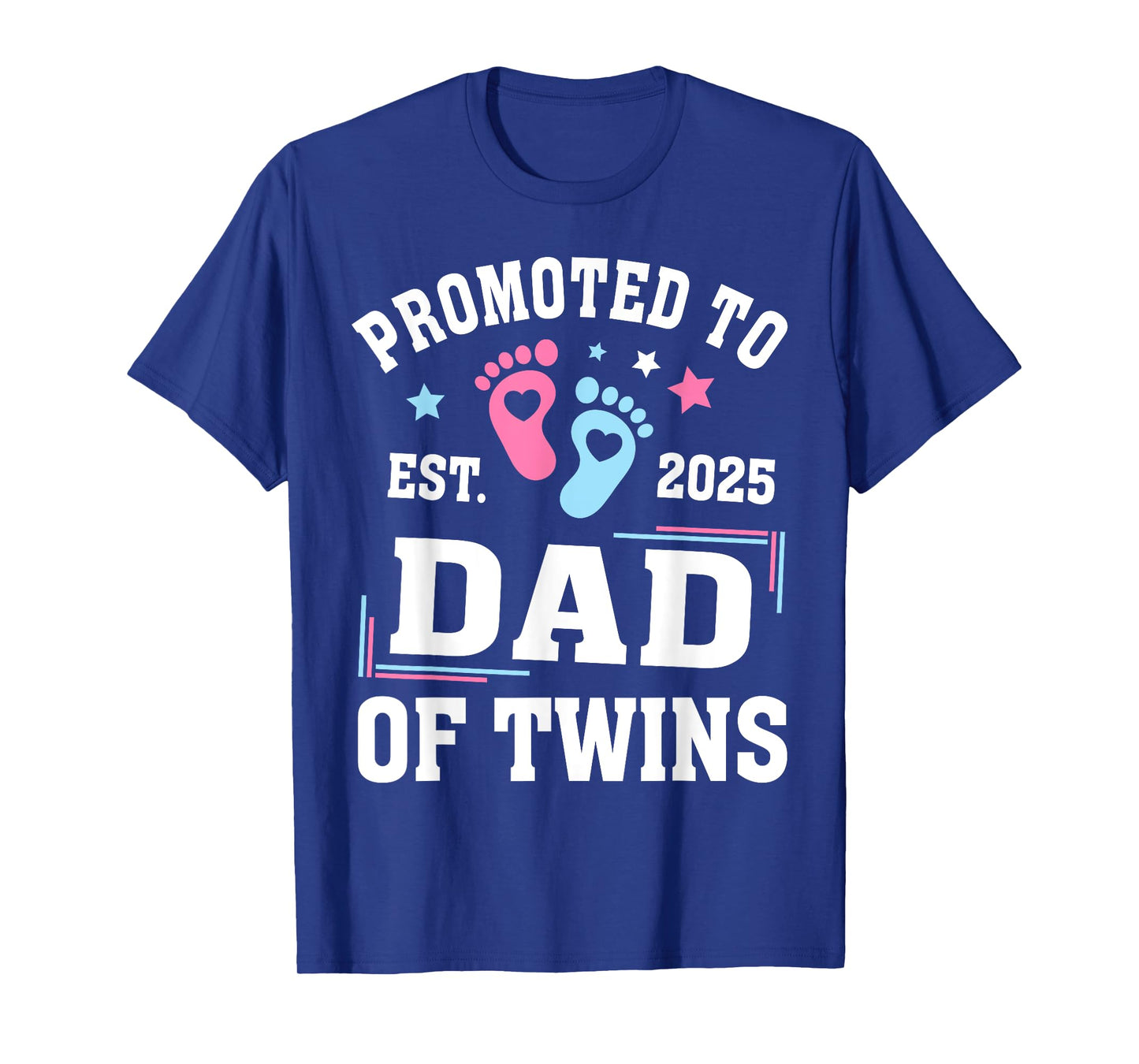 Promoted To Dad Of Twins Est 2025 Gender Reveal T-Shirt