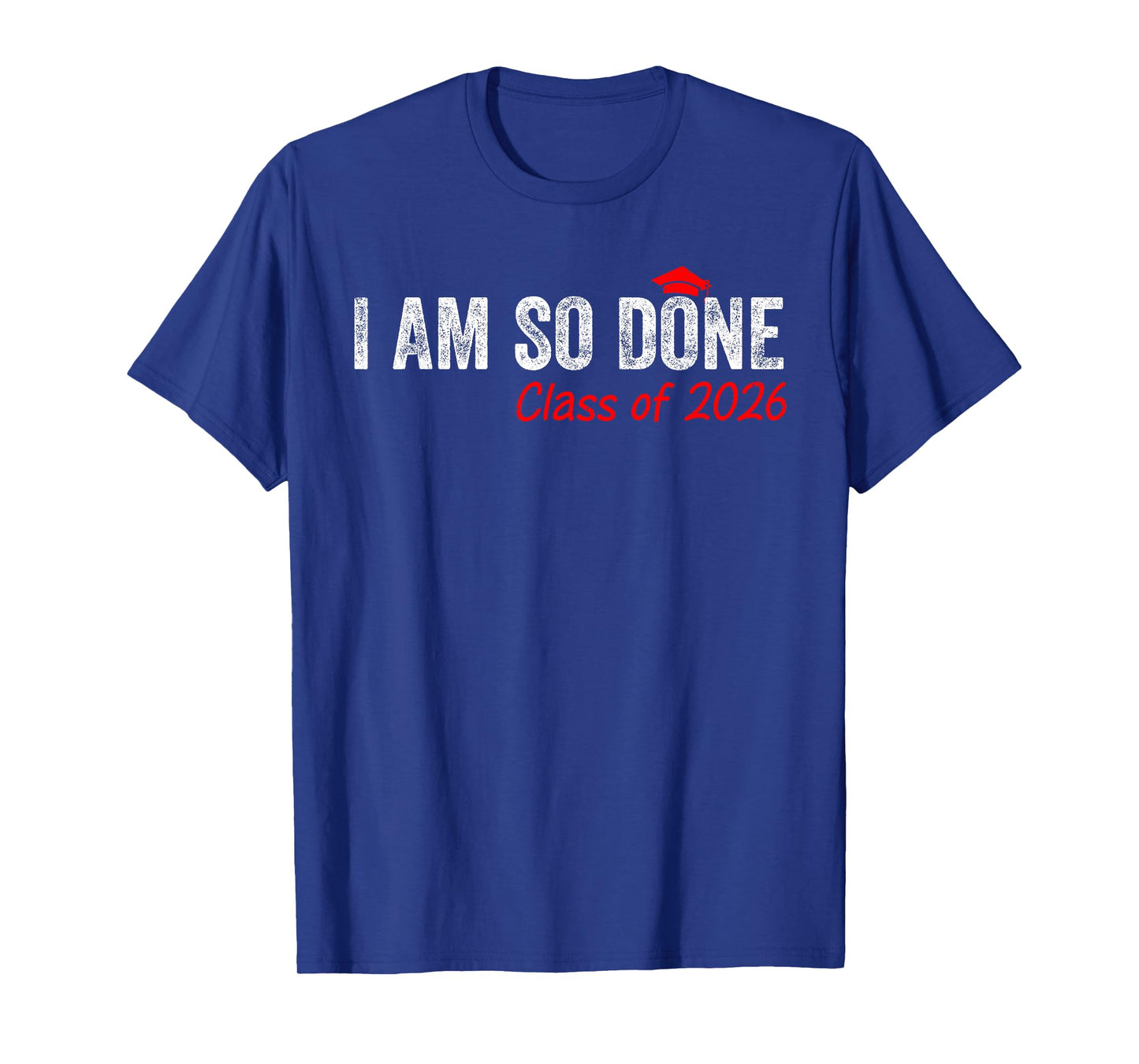 DONE Class of 2026 Graduate Senior 2026 Graduation Grad T-Shirt