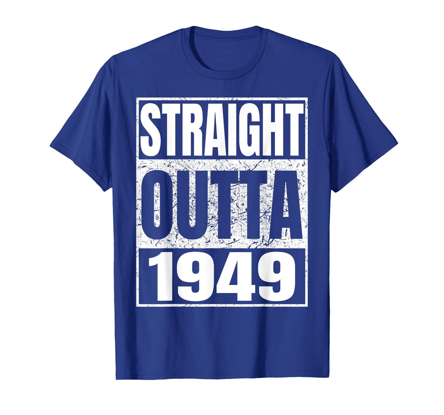 Straight Outta 1949 Classic Year Birth of Birthday Vintage T-Shirt