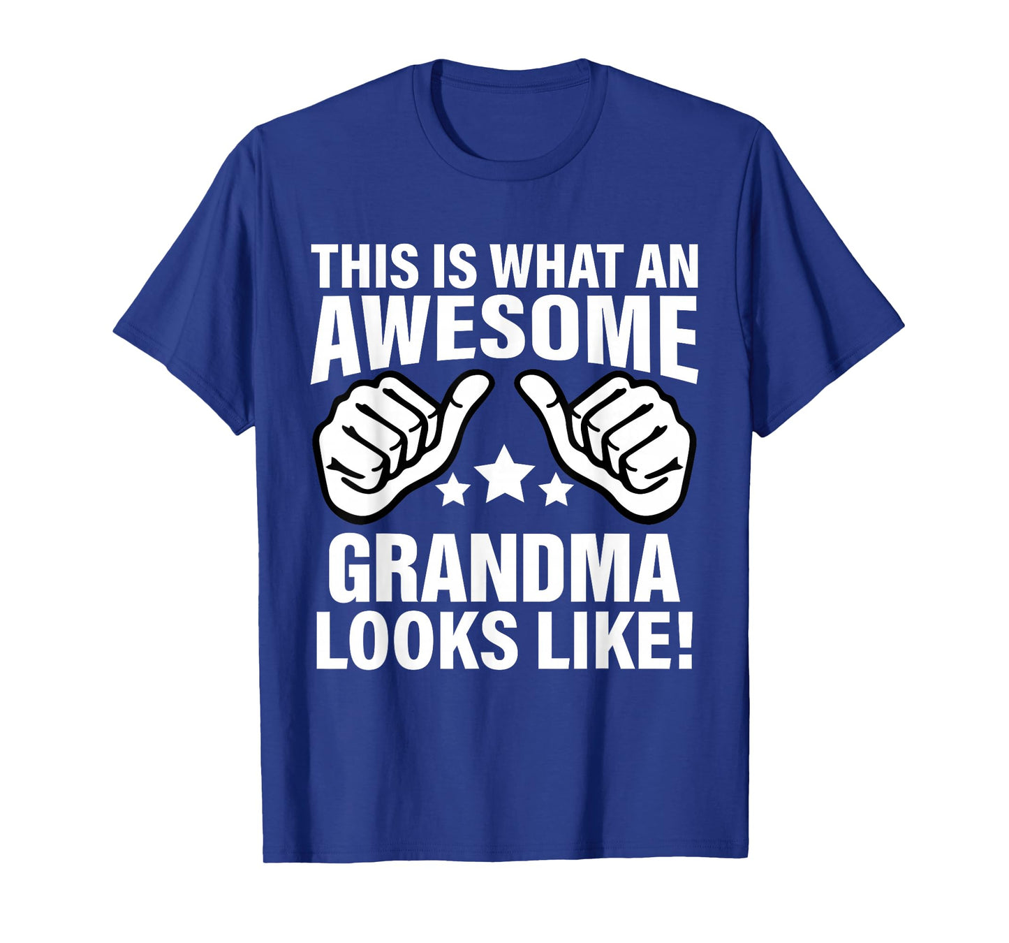 This Is What An Awesome Grandma Looks Like Cool Grandma T-Shirt