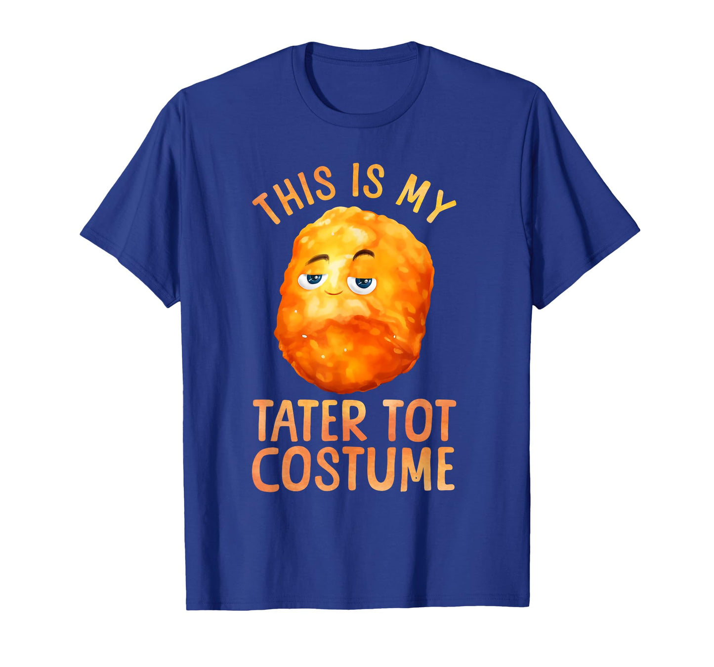 Tater Tot Costume for Men Women Kids Toddler Tater Tot Lover T-Shirt