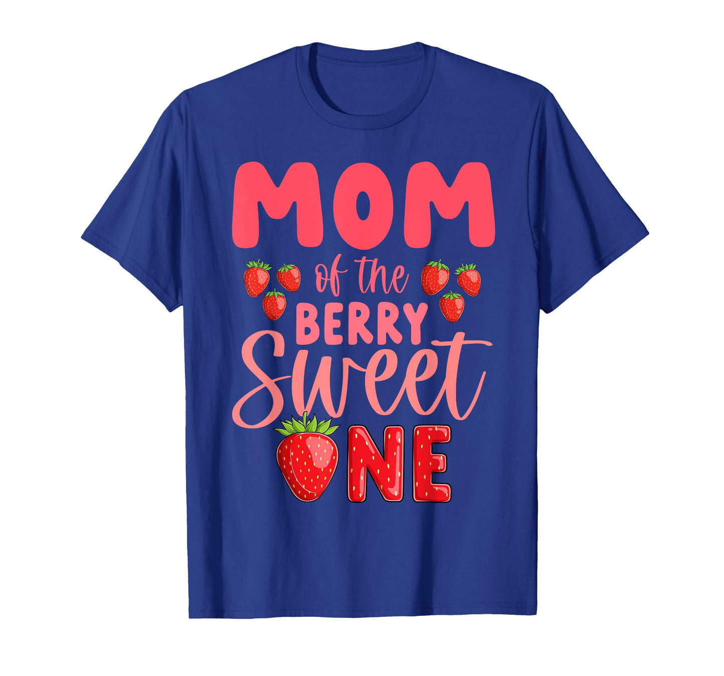 Mom Of The Berry Sweet One Strawberry 1st Birthday T-Shirt