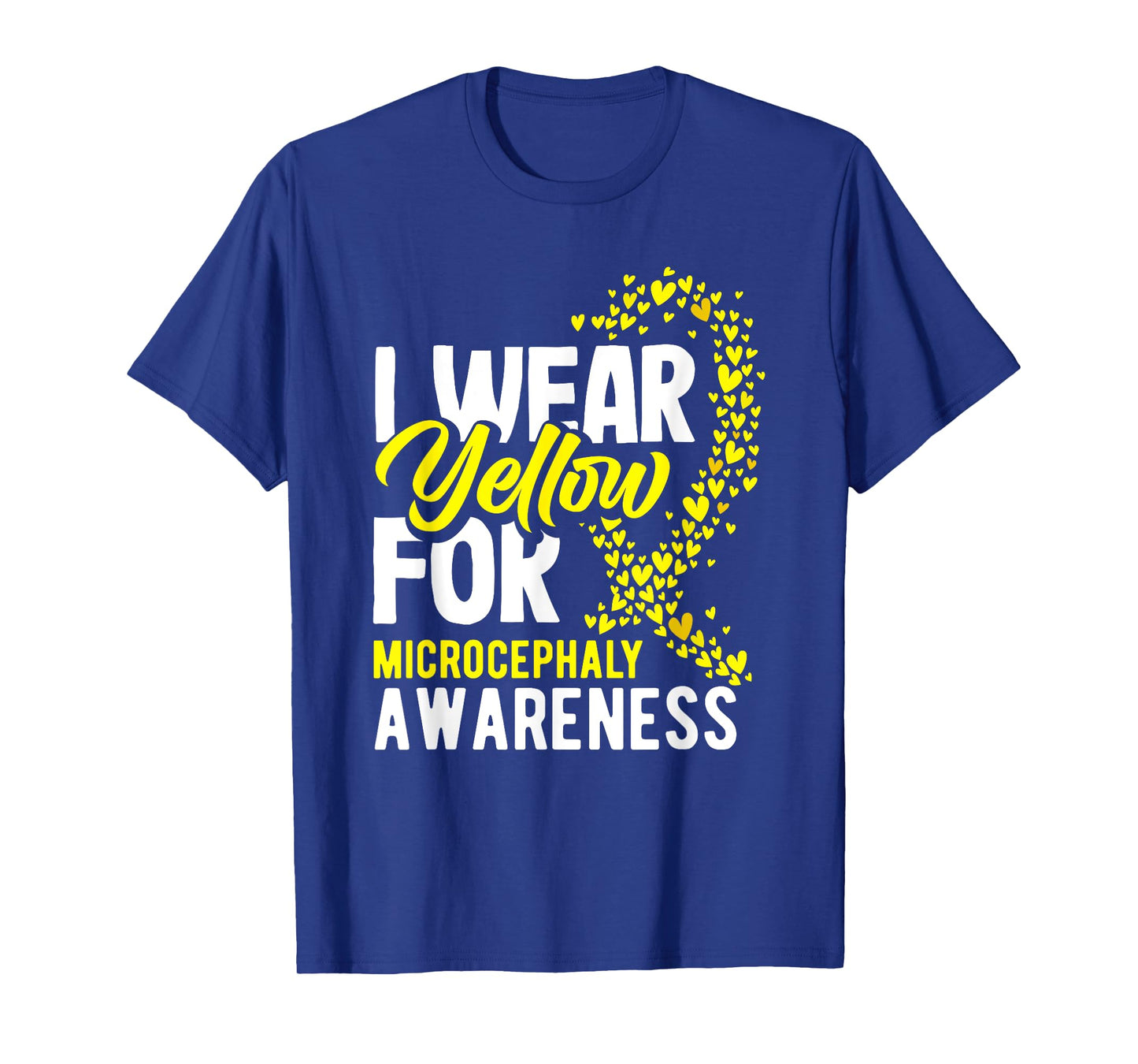 I Wear Yellow For Microcephaly Awareness T-Shirt