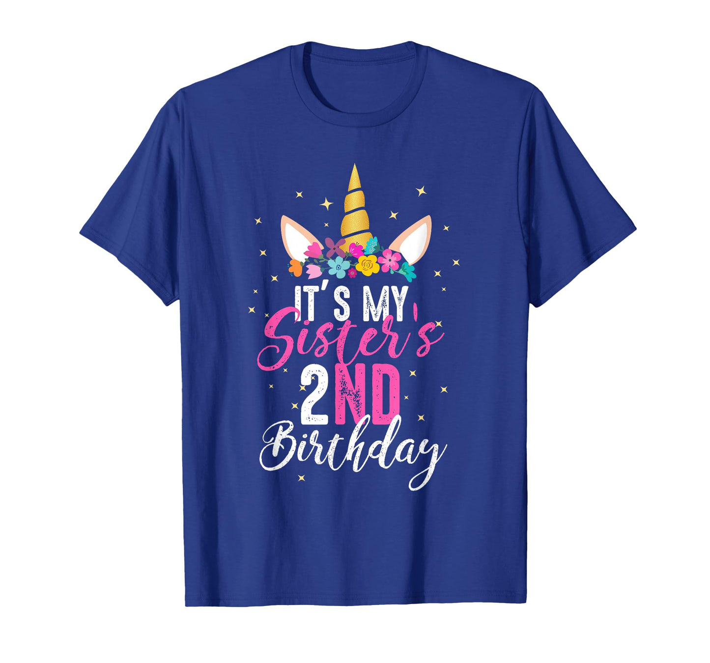 Its My Sisters 2nd Birthay Sibling Gift Unicorn Birthday T-Shirt
