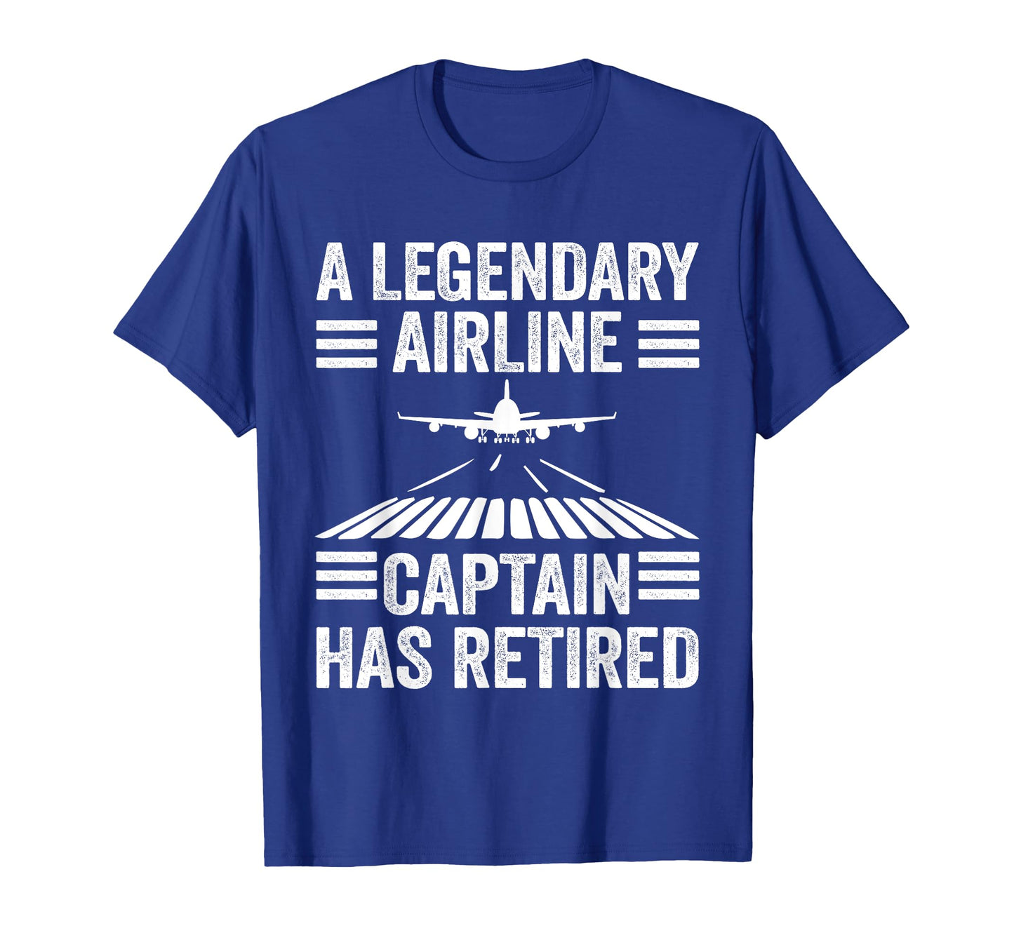 A Legendary Airline Captain Has Retired Pilot Retirement T-Shirt