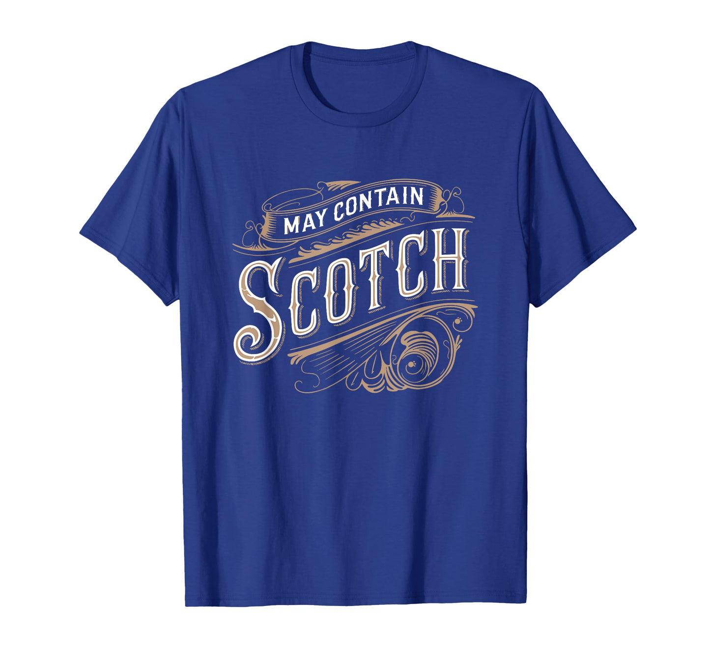 May Contain Scotch Whisky Funny T-Shirt