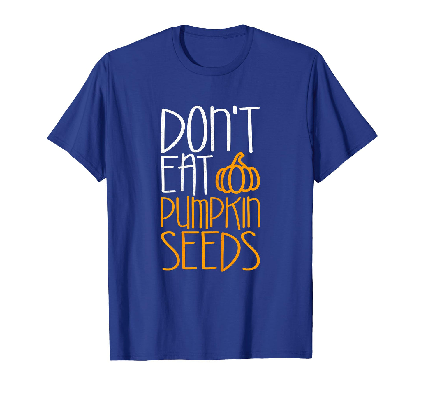 Don't Eat Pumpkin Seeds Shirt Women Pregnancy Reveal T-Shirt