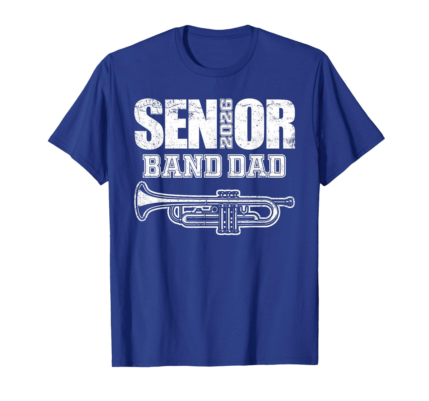 Senior Band Dad 2026 Marching Band Class of 2026 Trumpet T-Shirt