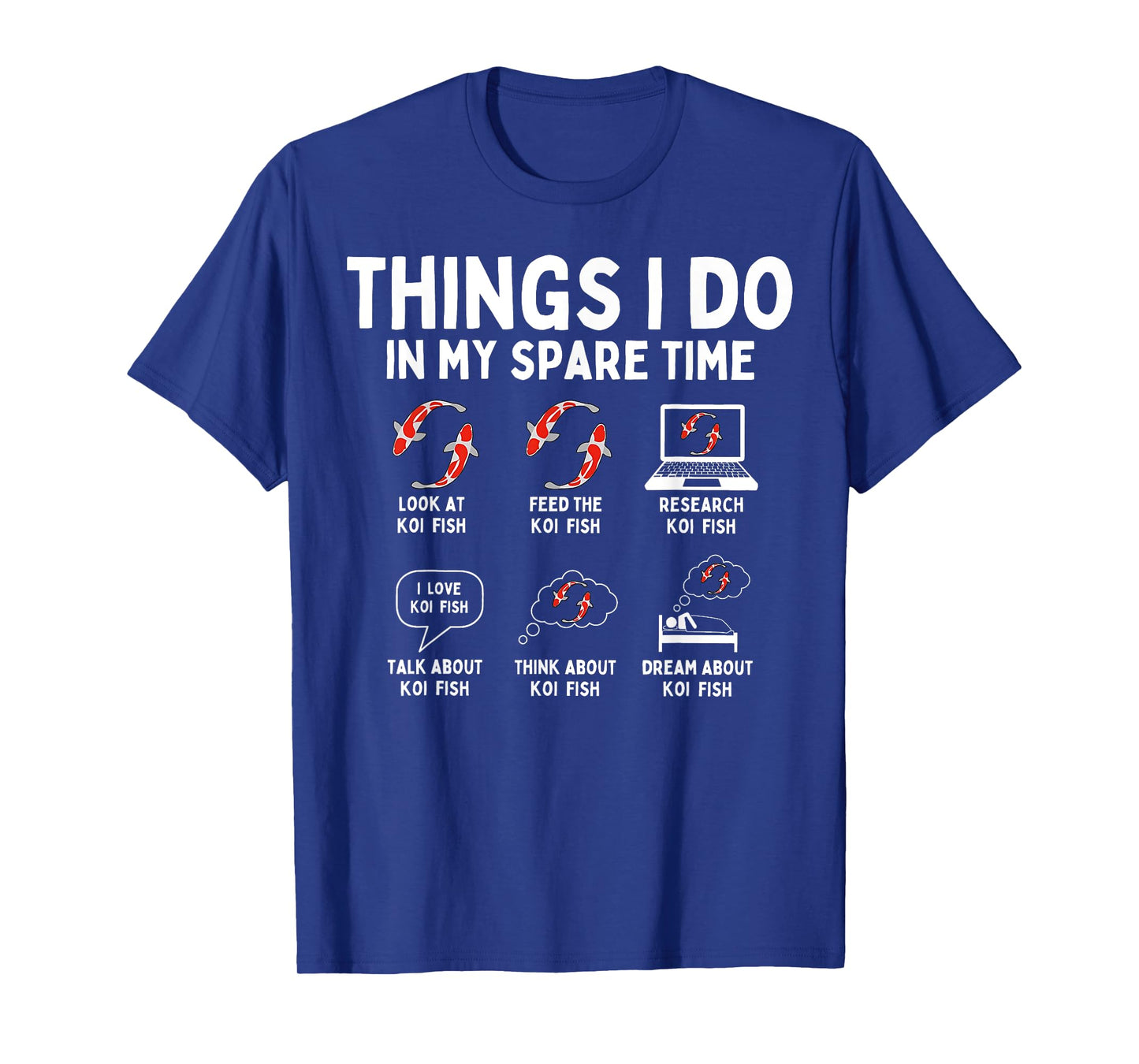 Things I Do In My Spare Time Koi Fish Japanese Koi Fish T-Shirt