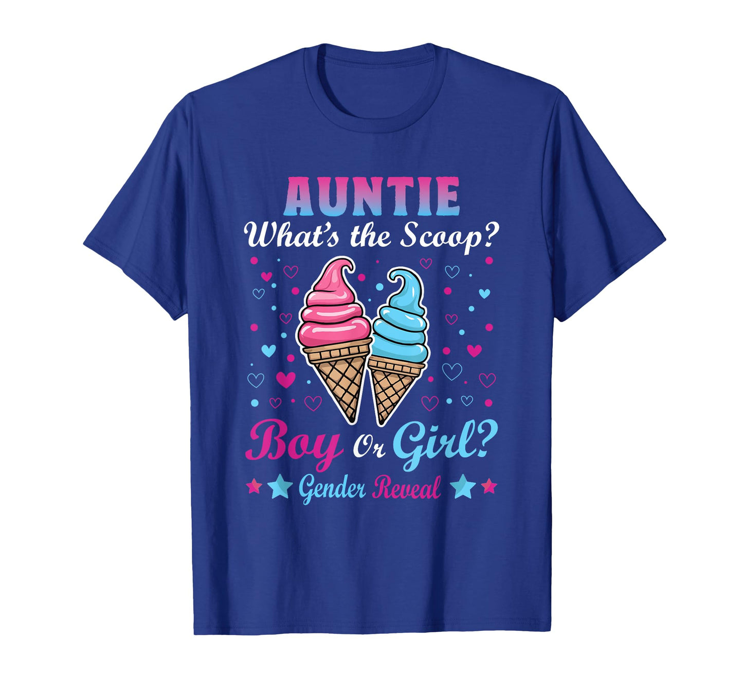 Auntie Ice Cream Whats The Scoop Gender Reveal Matching Men Women T-Shirt