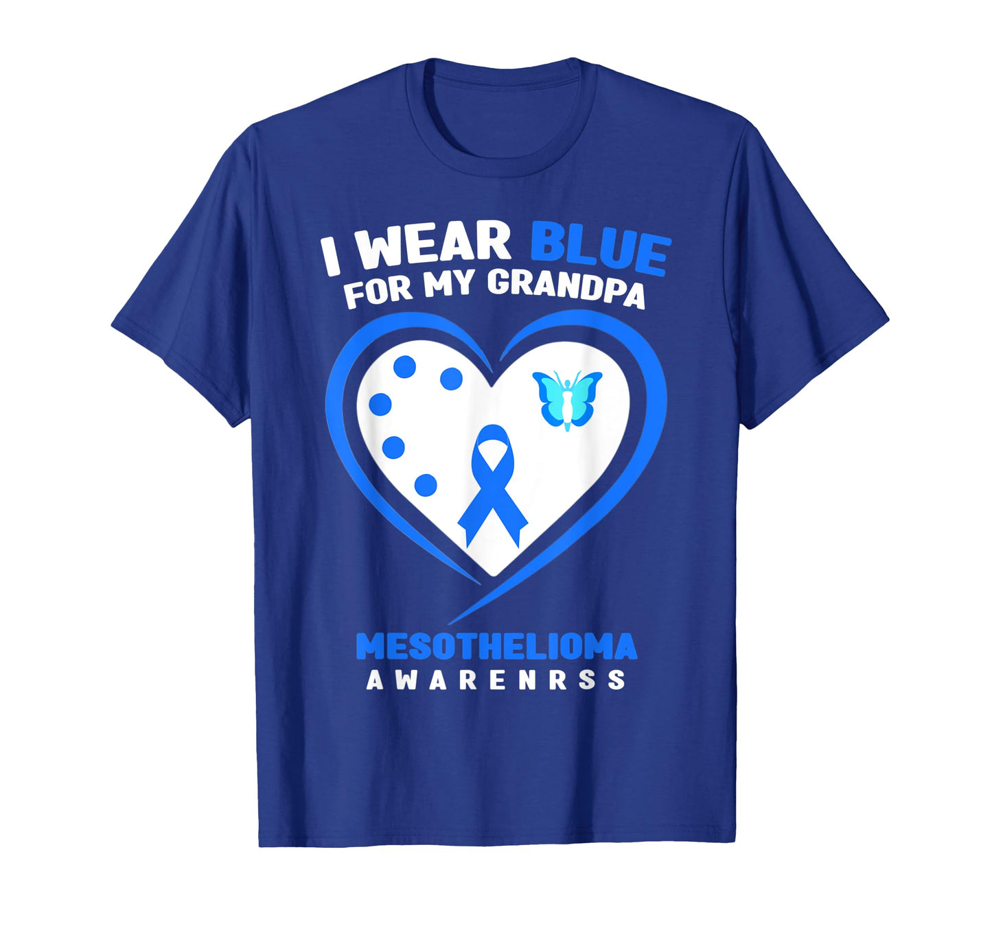 I Wear Blue For My Grandpa Mesothelioma Awareness T-Shirt