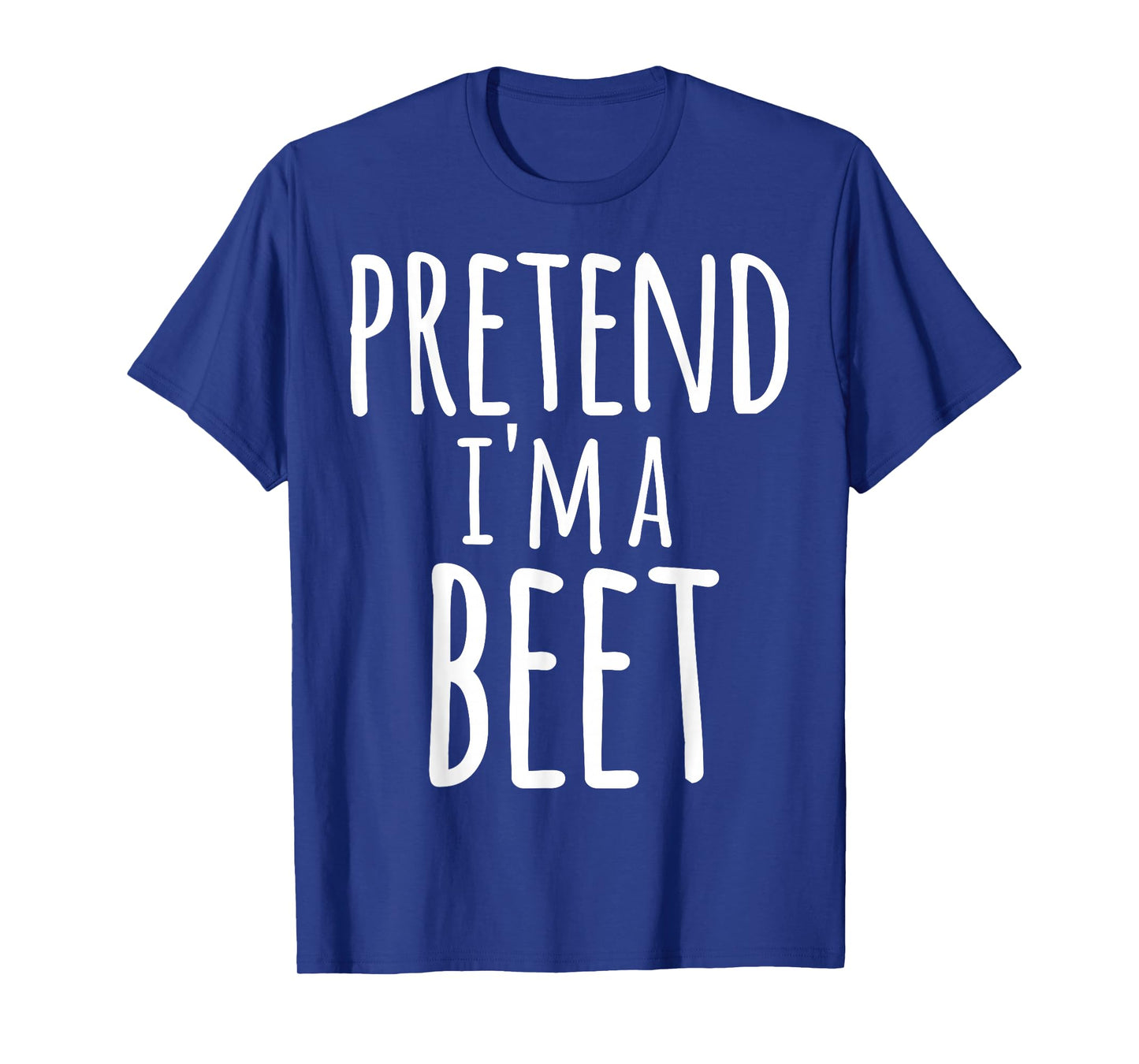 Funny Easy Lazy Quick Halloween PRETEND I'M A BEET Costume T-Shirt