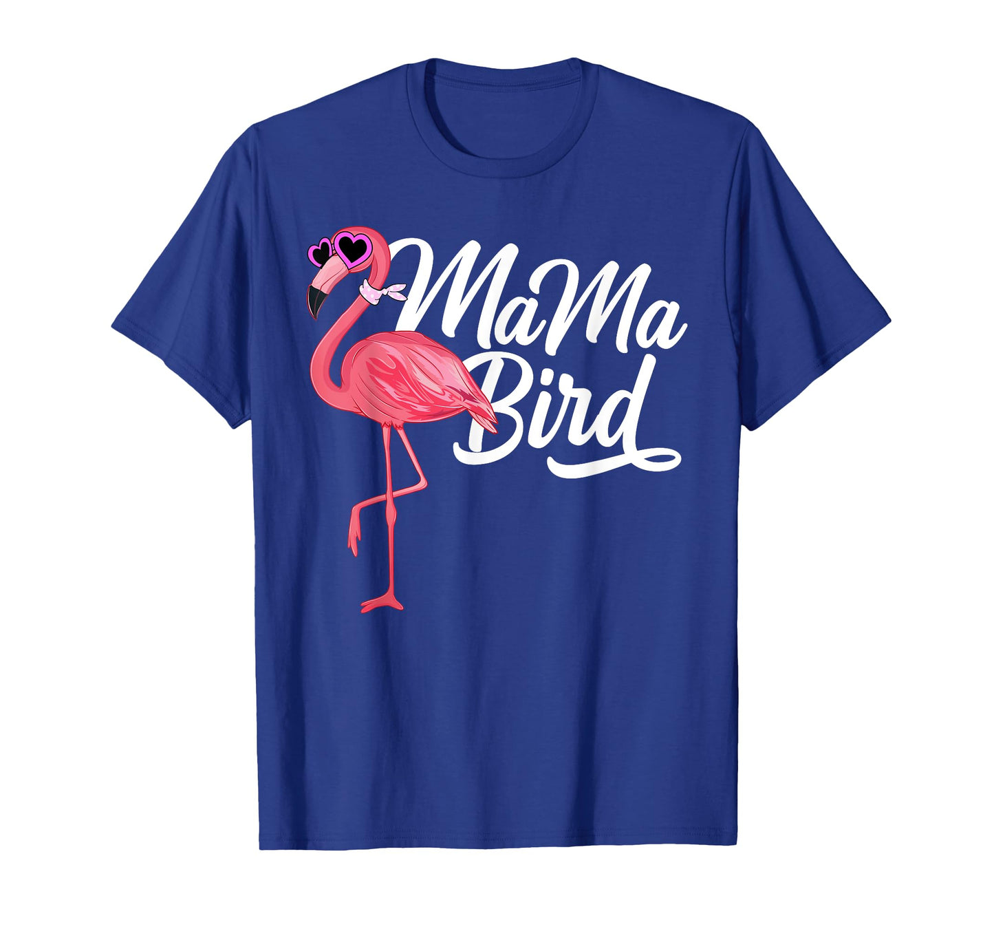 Flamingo Theme Birthday Gift - Mama Bird Flamingo Mom T-Shirt