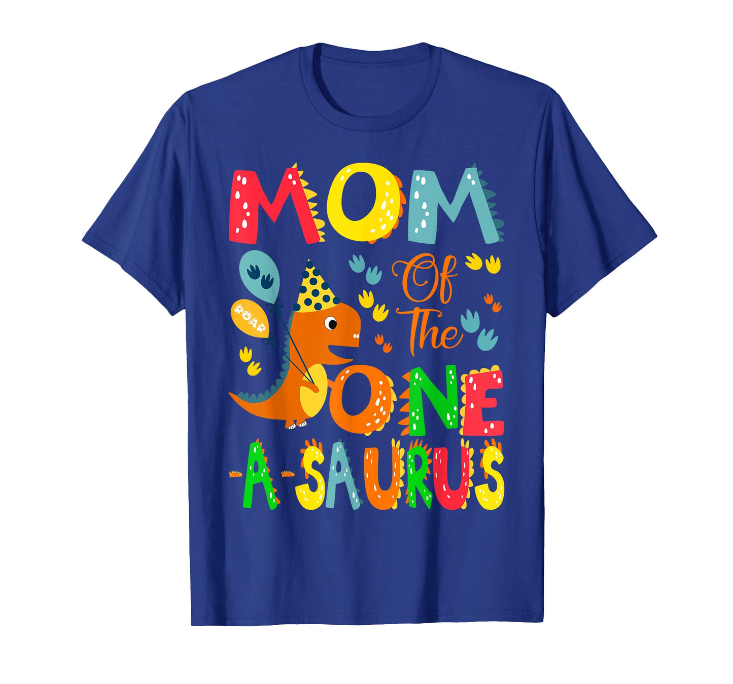 Mom of The One-A-Saurus 1St Birthday Boy Dinosaur T-Shirt