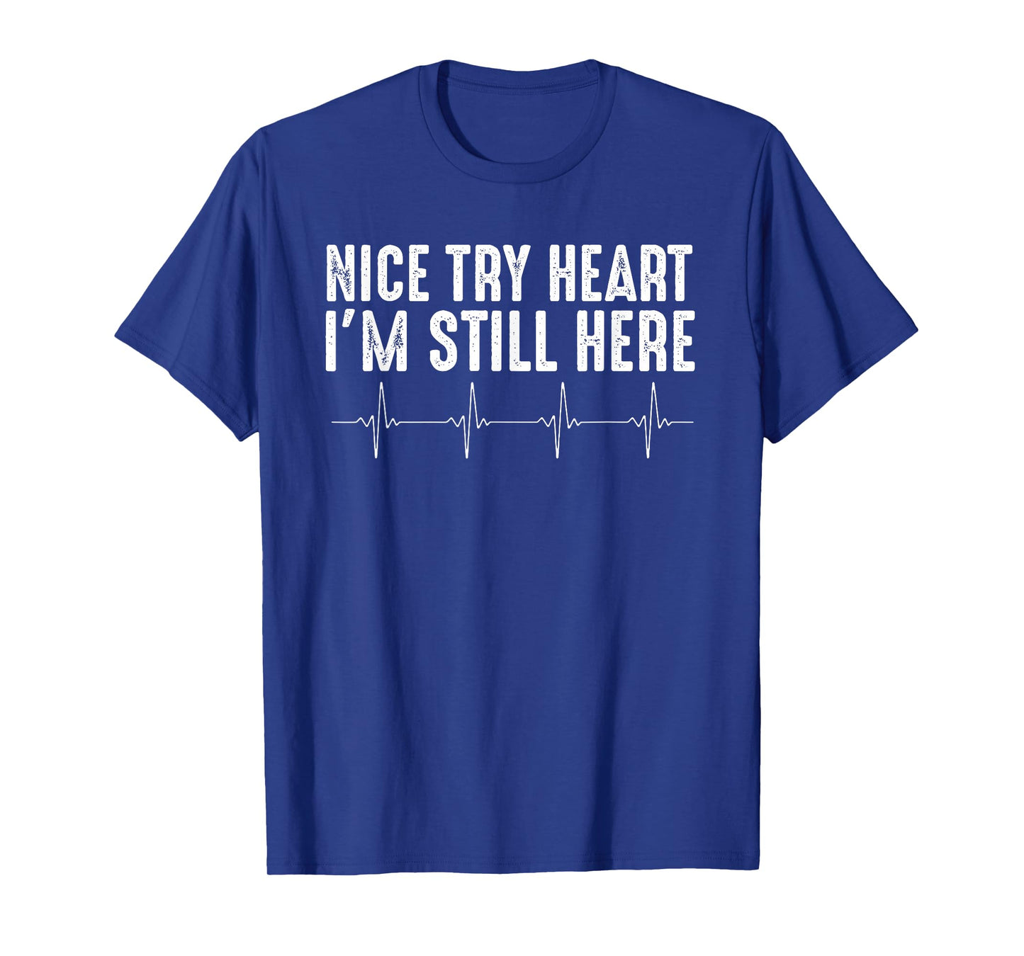 Funny Heart Attack Survivor Art For Men Women Heart Patient T-Shirt