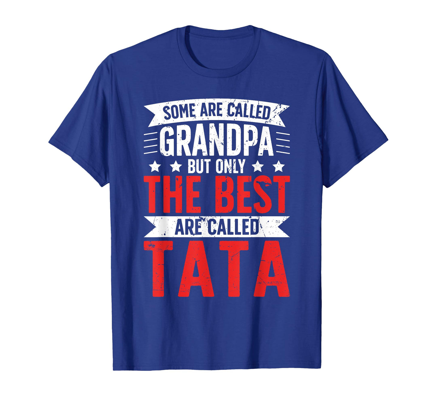 The Best Are Called Tata Grandpa Tata Grandfather T-Shirt