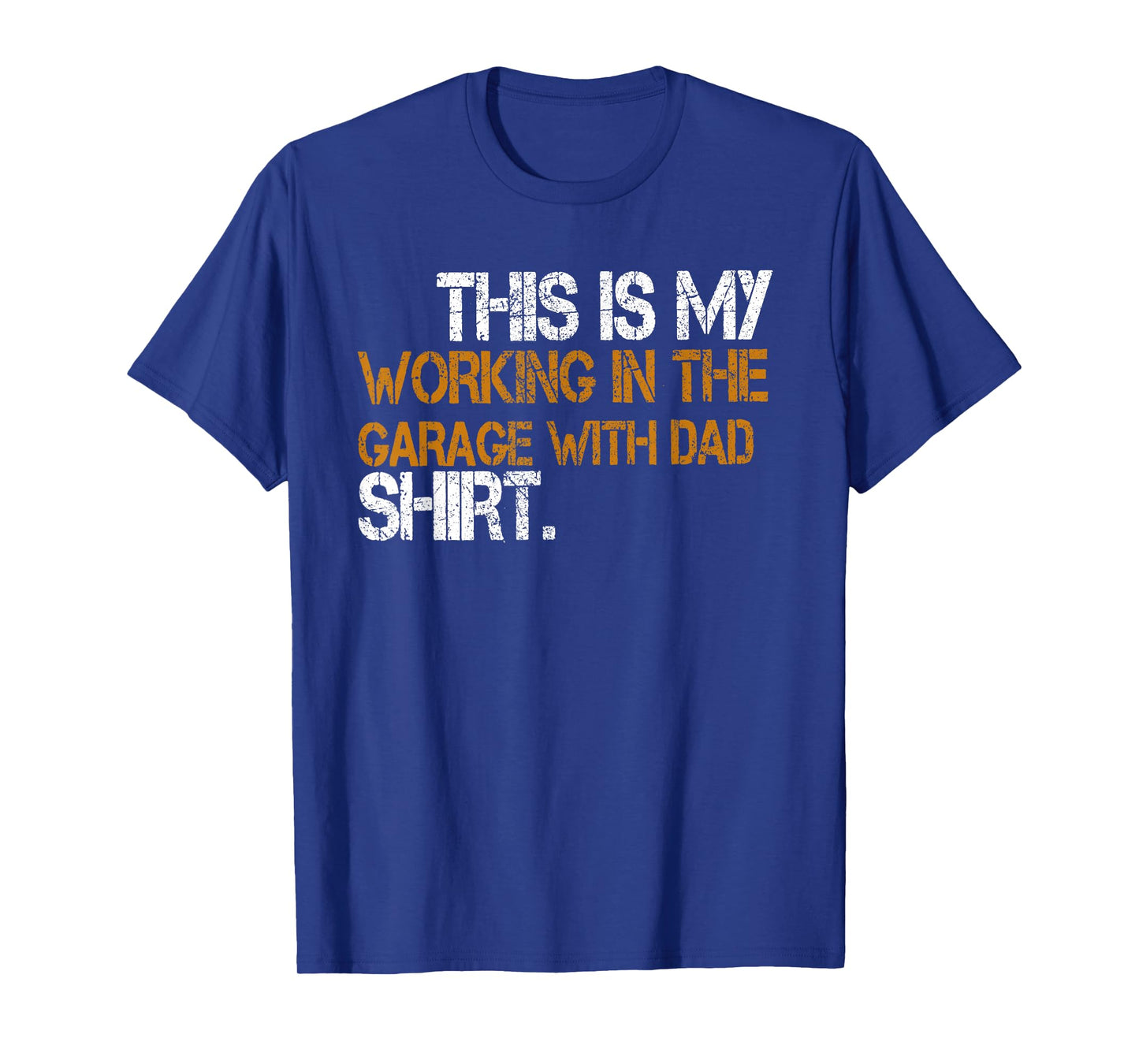 Daddy Son Matching This Is My Working In The Garage With Dad T-Shirt