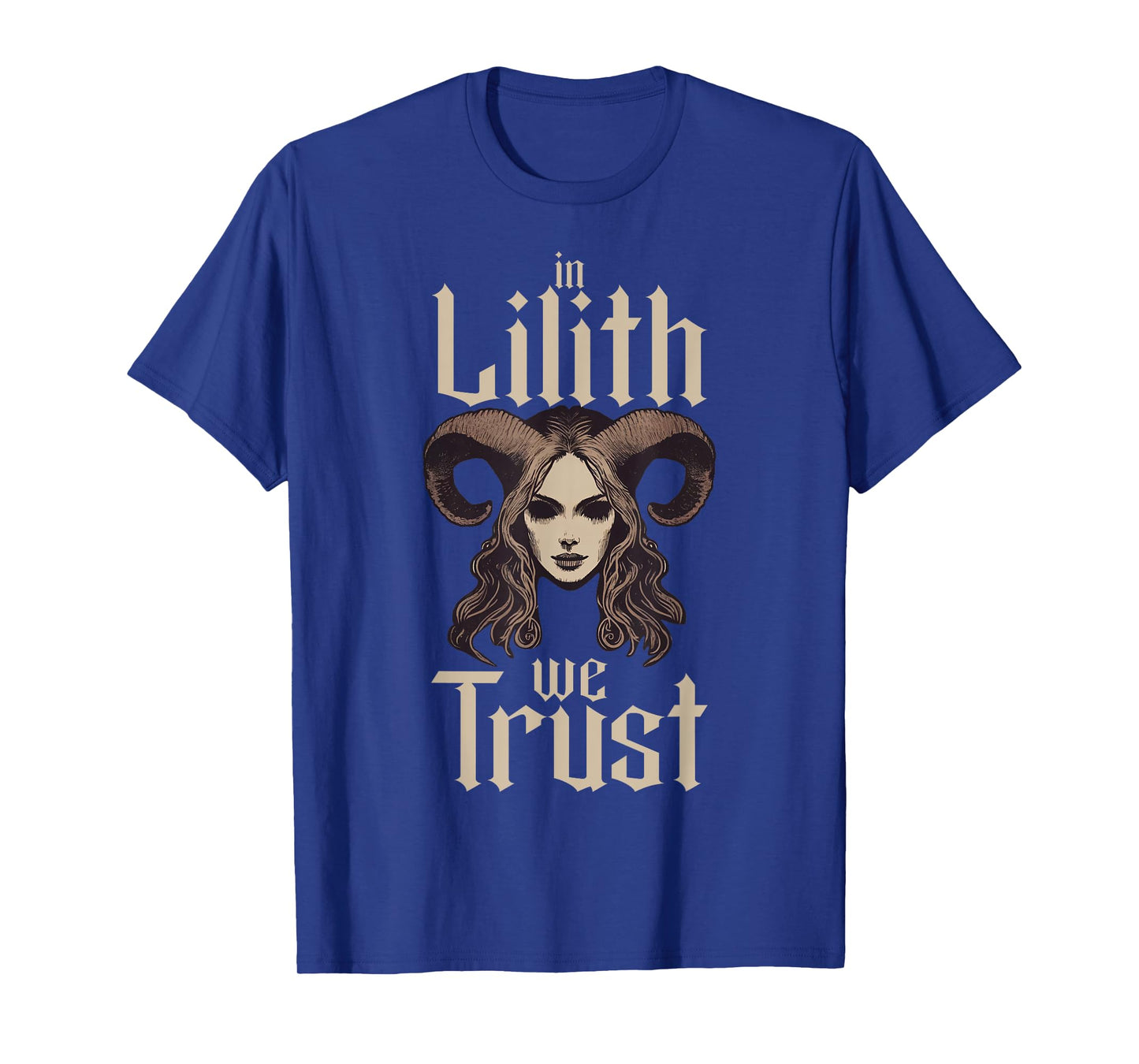 In Lilith We Trust Gothic Mythology Folklore Demon Occult T-Shirt