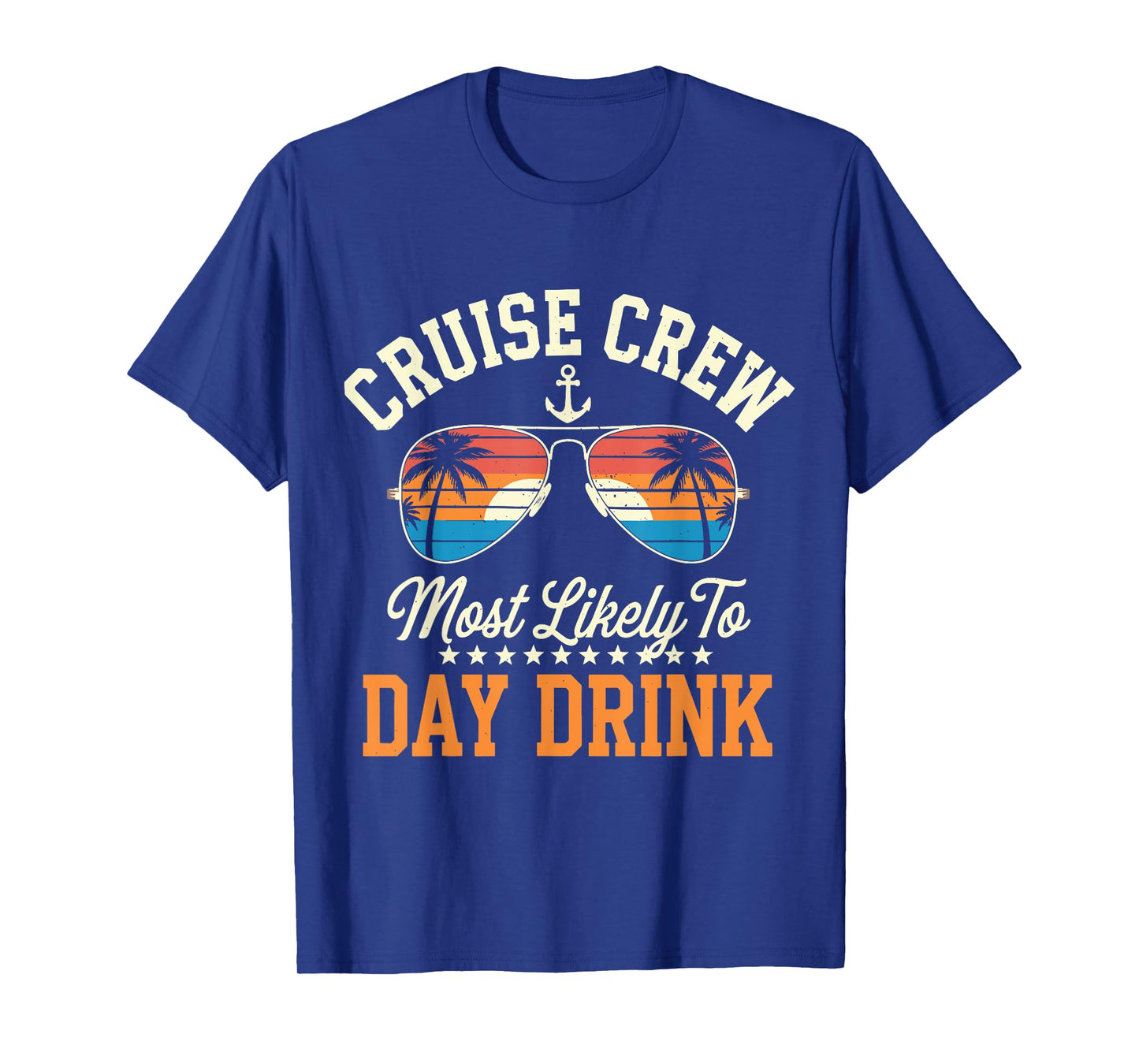 Cruise Crew Most Likely To Day Drink Matching Family T-Shirt