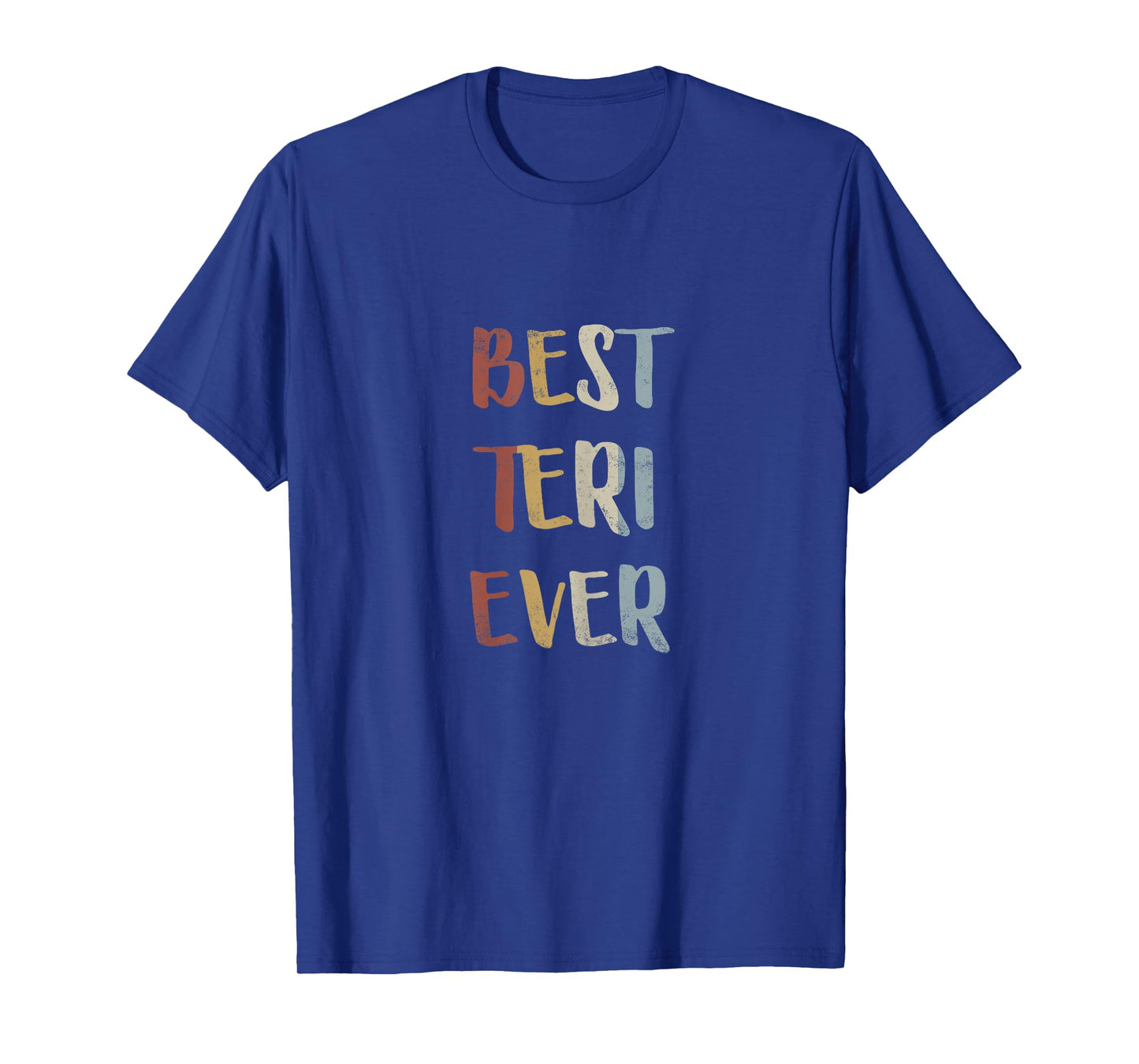 Best Teri Ever Retro Vintage First Name Gift T-Shirt