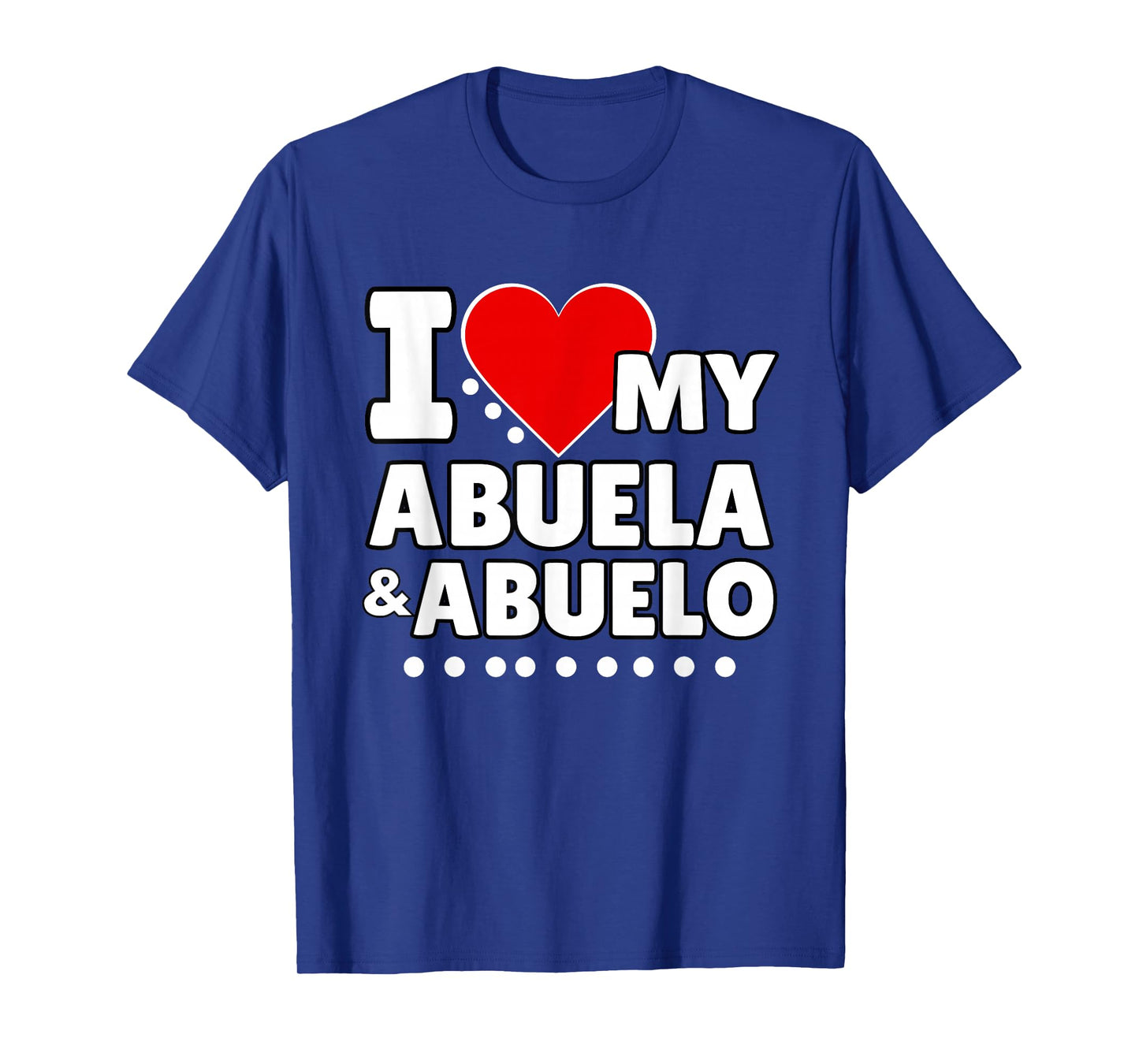 I Love My Abuela and Abuelo Grandkids T-Shirt