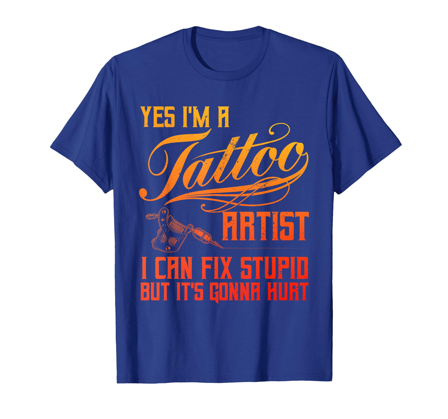Funny Tattoo Artist Art For Men Women Tattooer Tattoo Artist T-Shirt