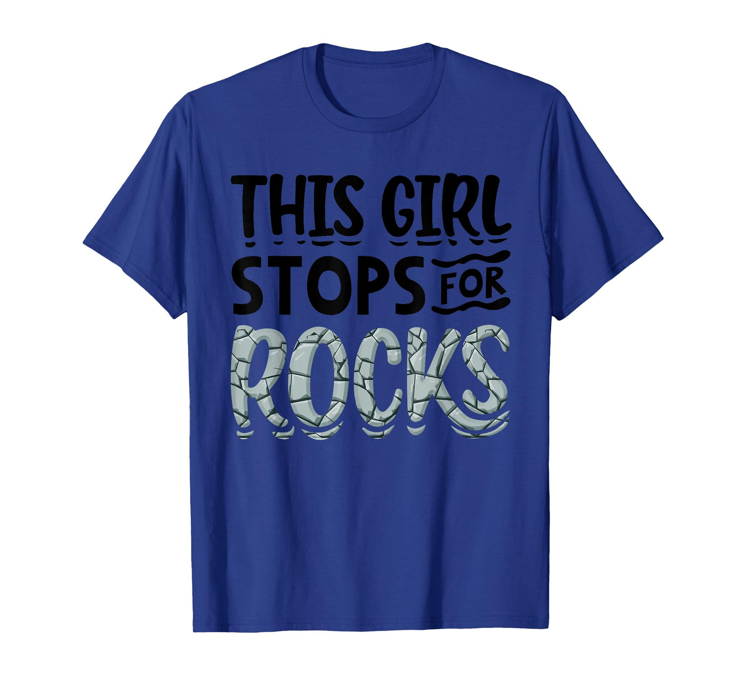 Funny Geology Gift For Women Cool Rock Collecting Geologist T-Shirt