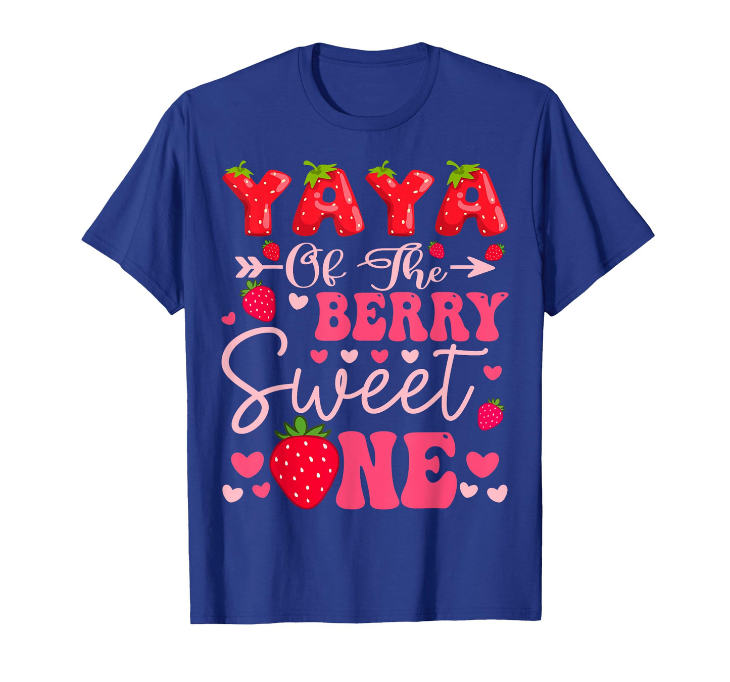 Yaya Of The Berry Sweet One Strawberry 1St Birthday Girl T-Shirt