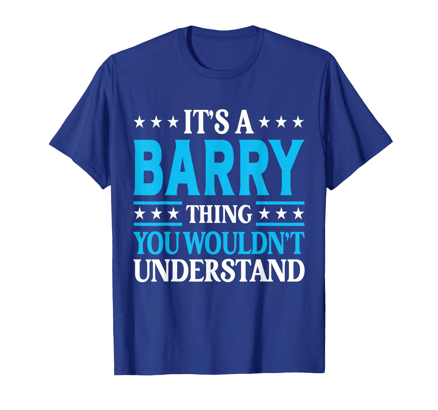 It's A Barry Thing Surname Funny Team Family Last Name Barry T-Shirt